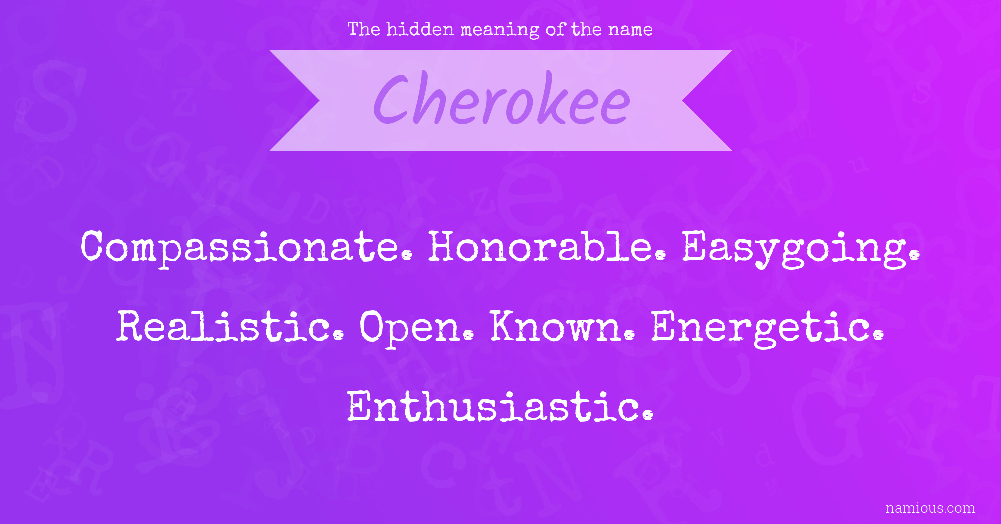 The hidden meaning of the name Cherokee