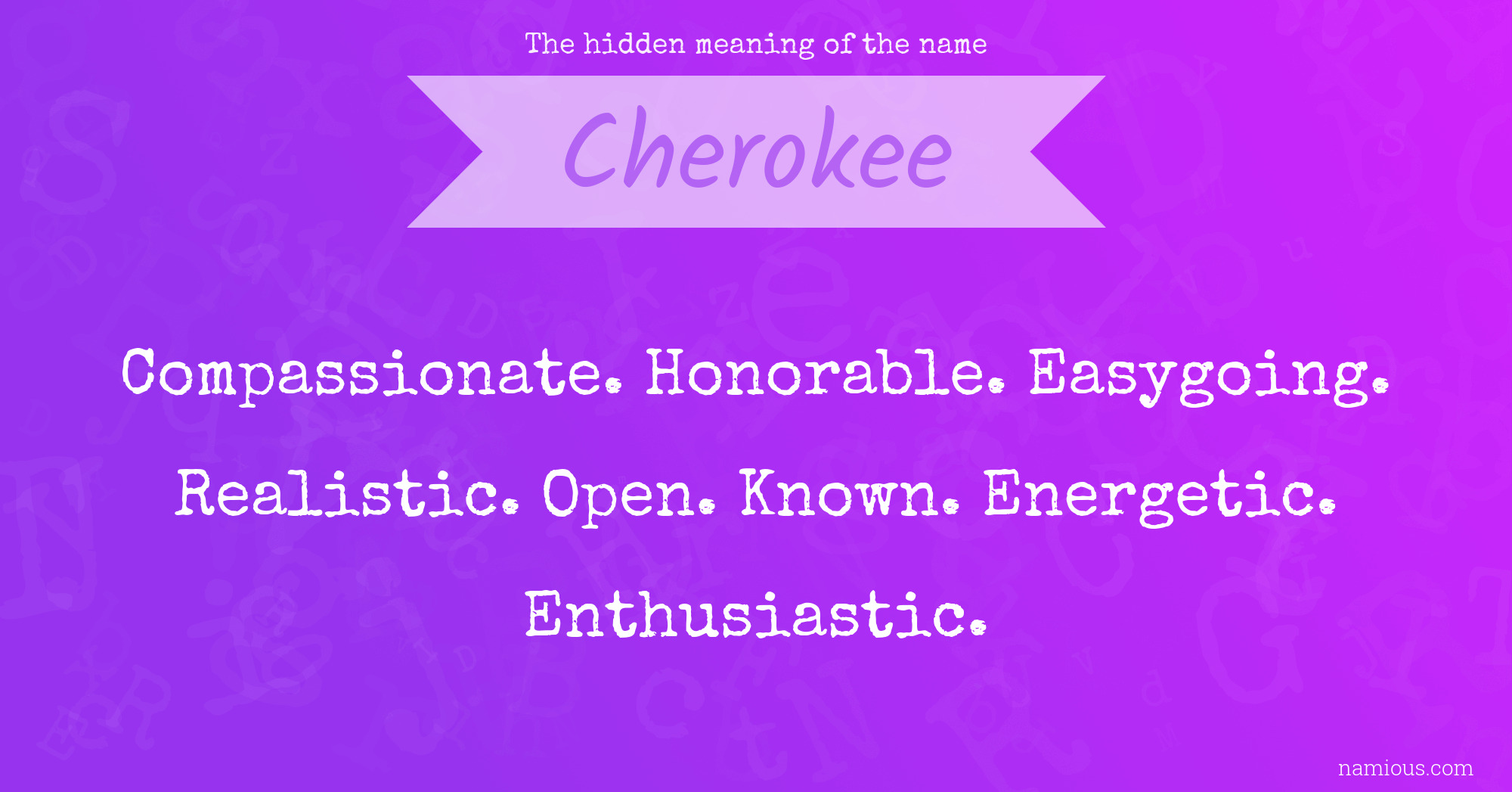 The hidden meaning of the name Cherokee