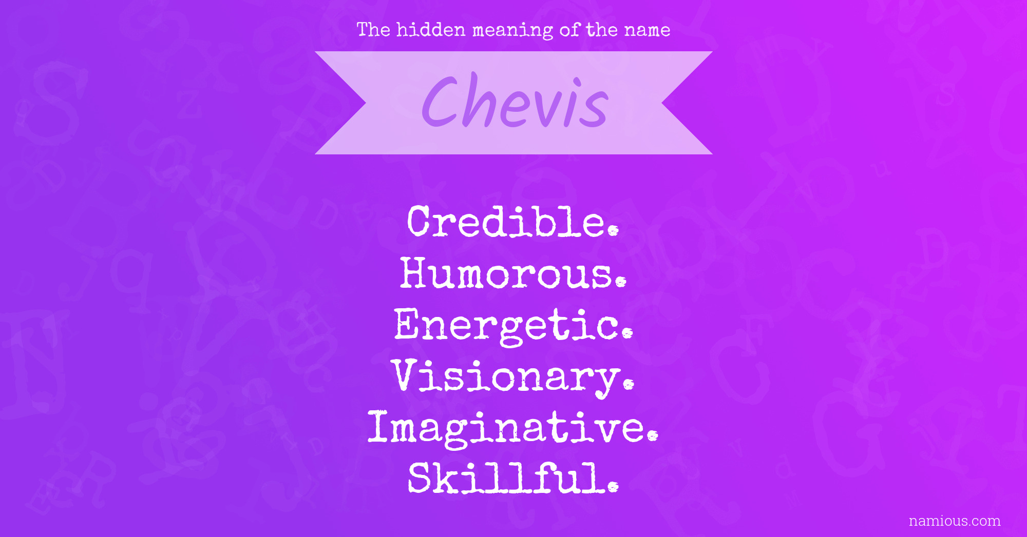The hidden meaning of the name Chevis