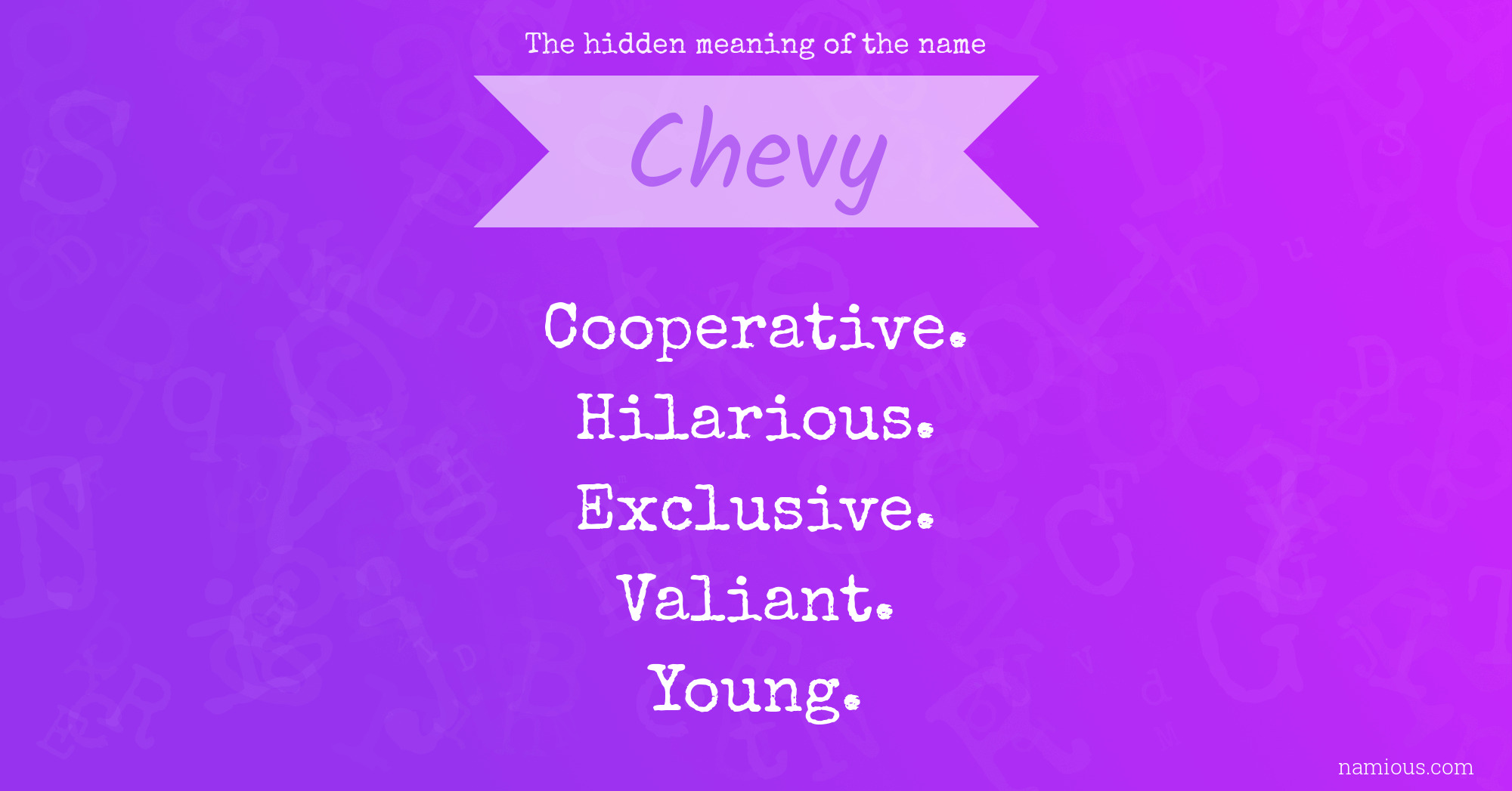 The hidden meaning of the name Chevy