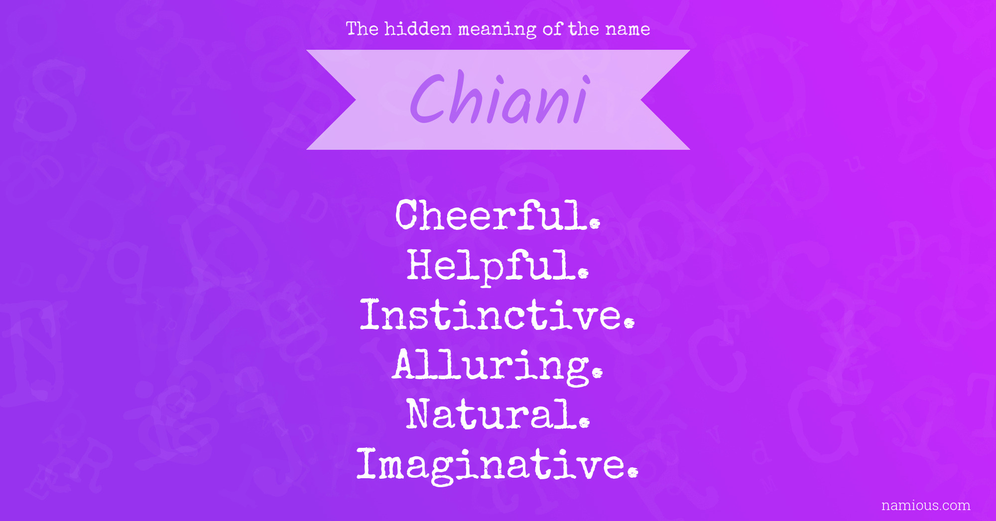 The hidden meaning of the name Chiani