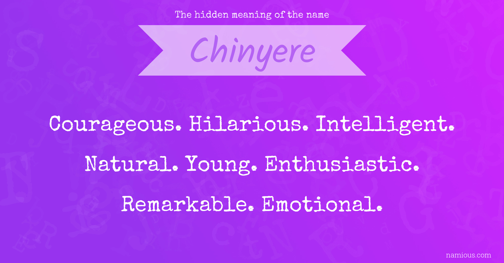 The hidden meaning of the name Chinyere