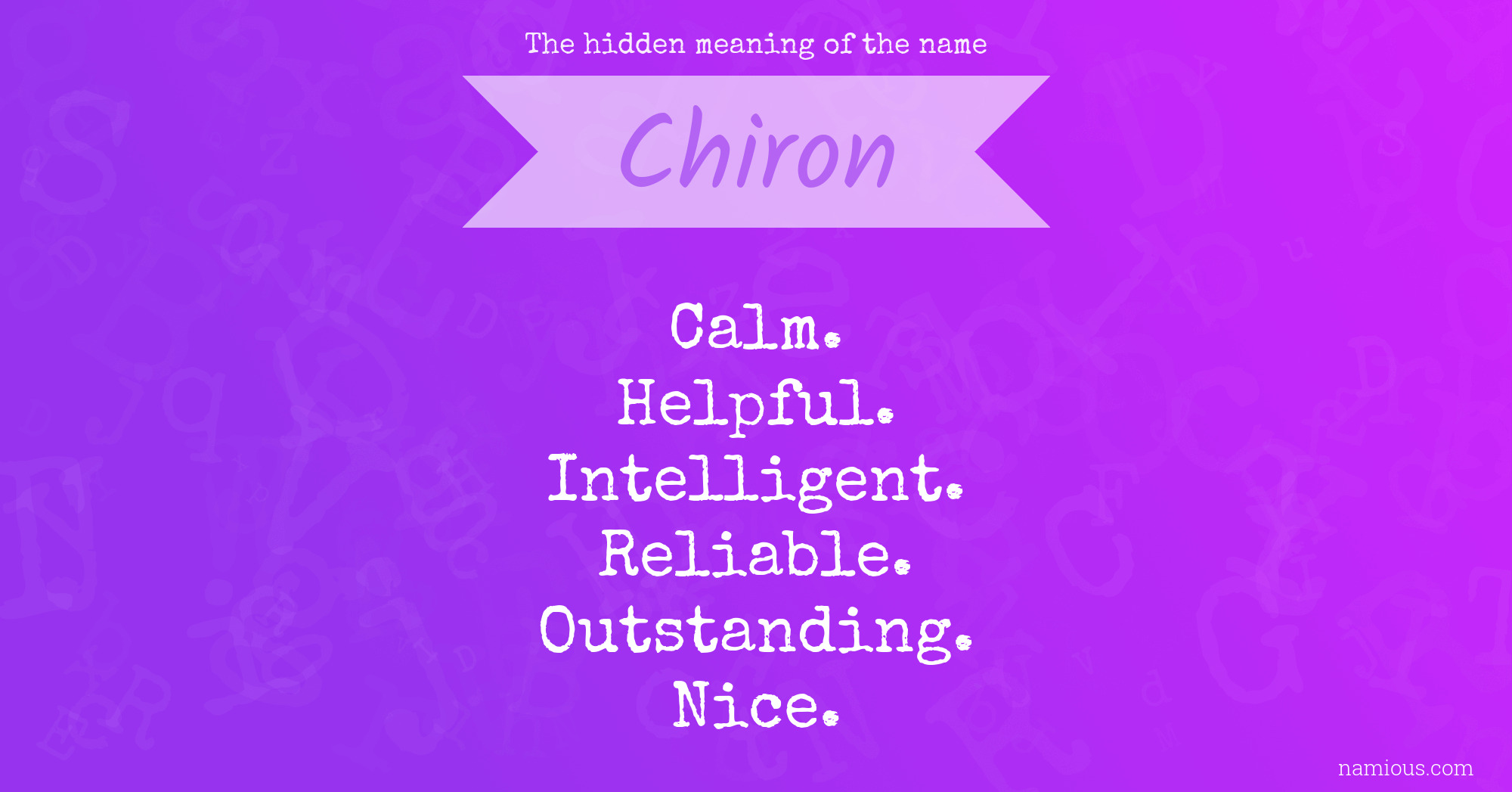 The hidden meaning of the name Chiron