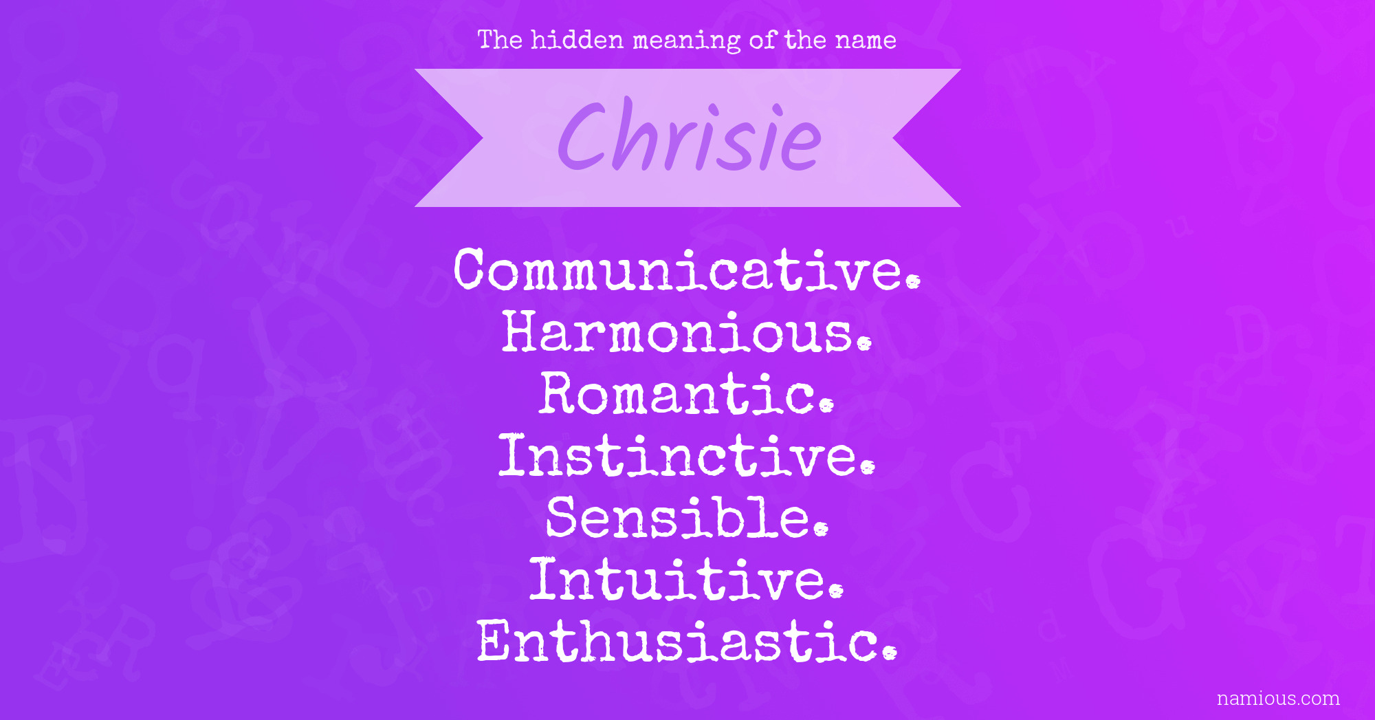 The hidden meaning of the name Chrisie