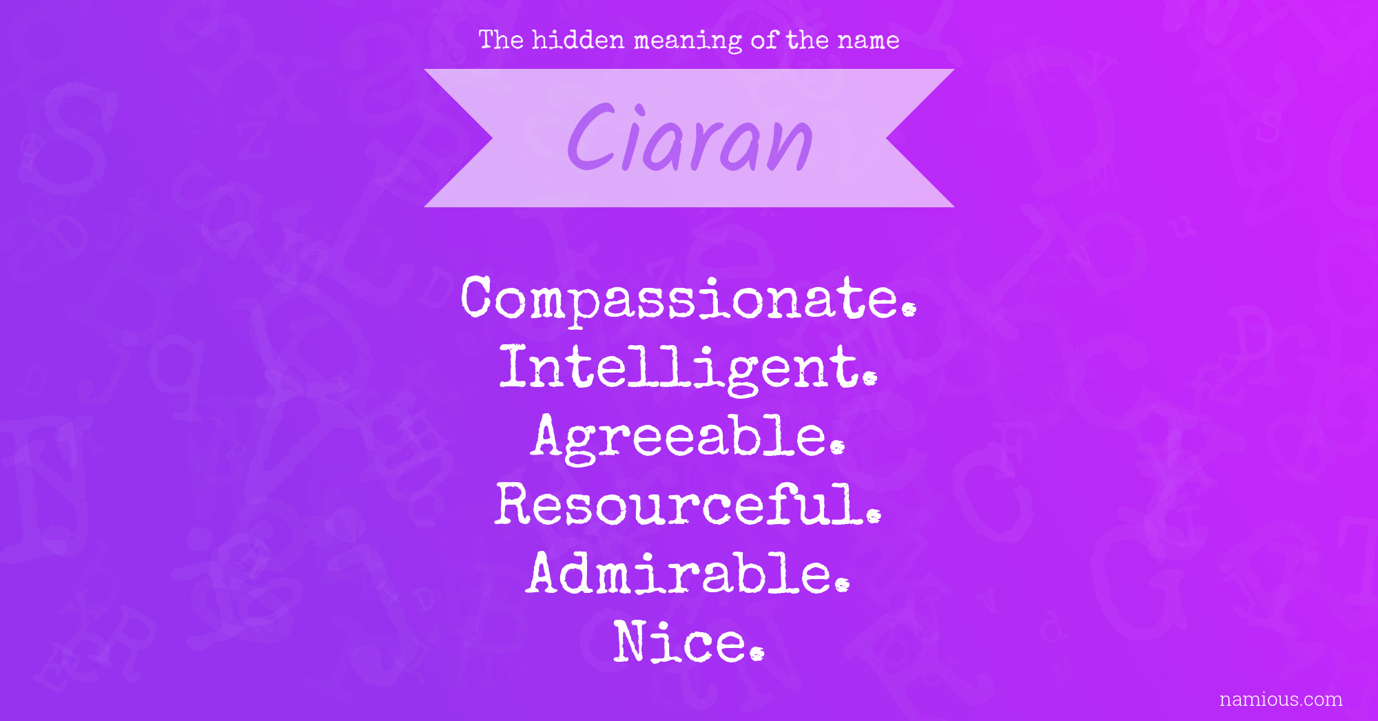 The hidden meaning of the name Ciaran