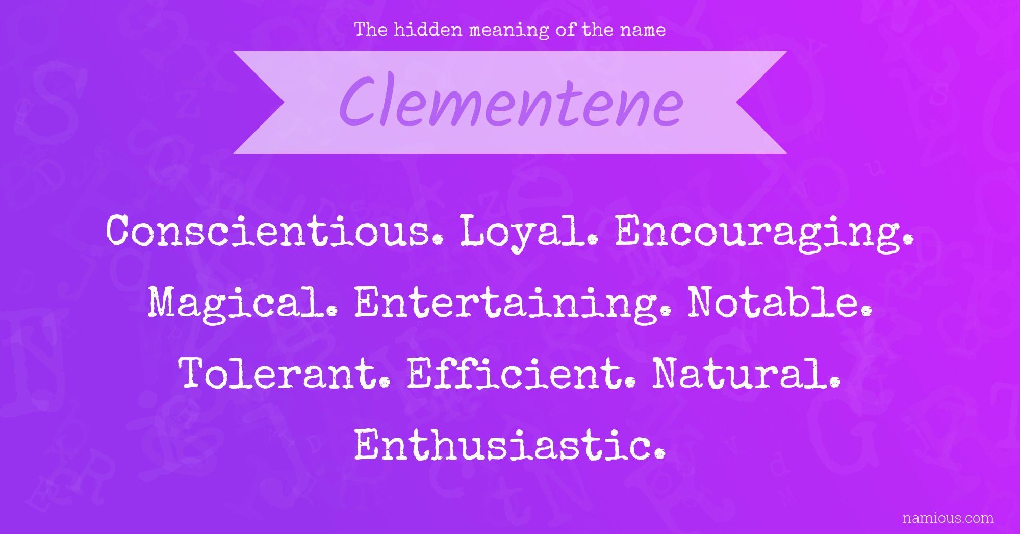 The hidden meaning of the name Clementene