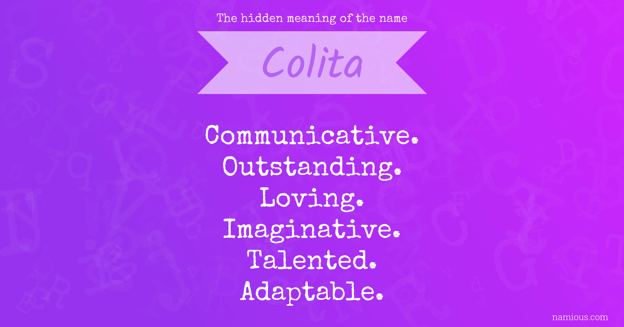 The hidden meaning of the name Colita