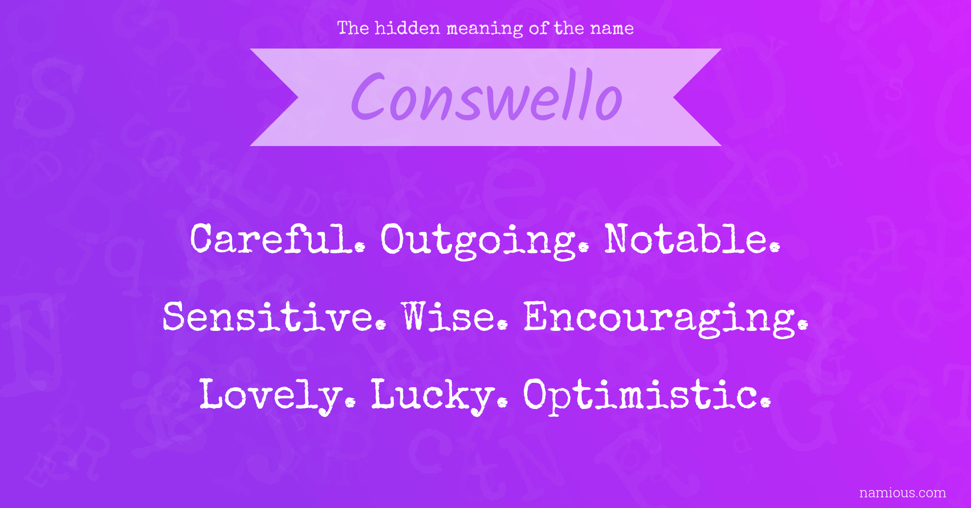 The hidden meaning of the name Conswello