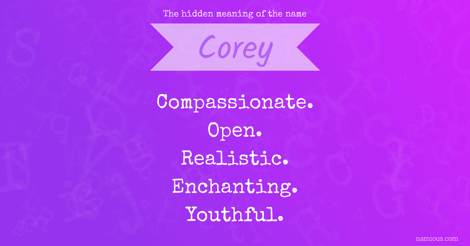 The hidden meaning of the name Corey