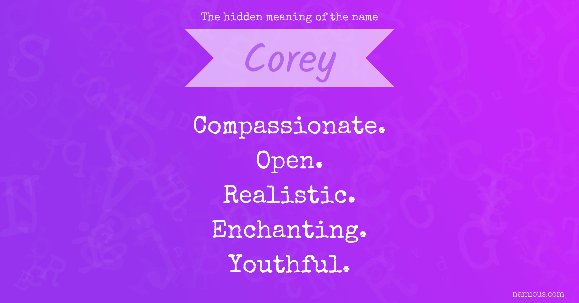 The hidden meaning of the name Corey