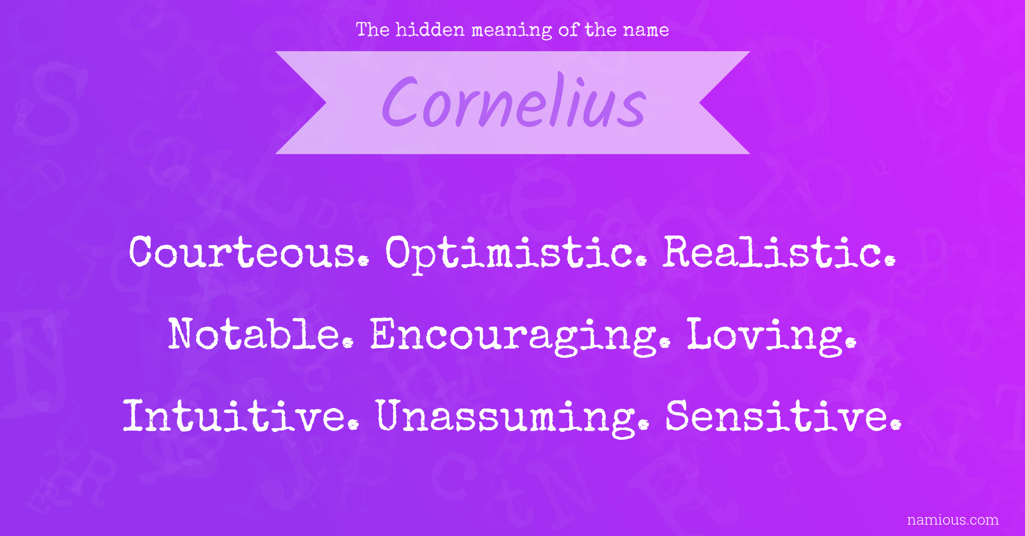 The hidden meaning of the name Cornelius