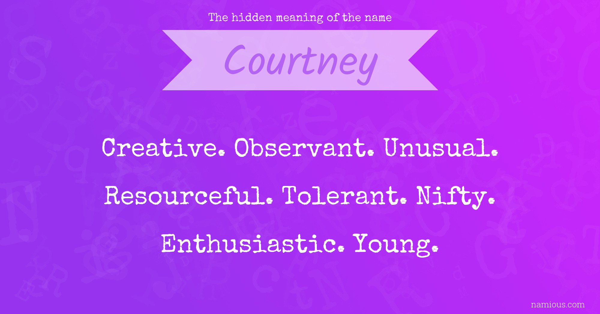 The hidden meaning of the name Courtney