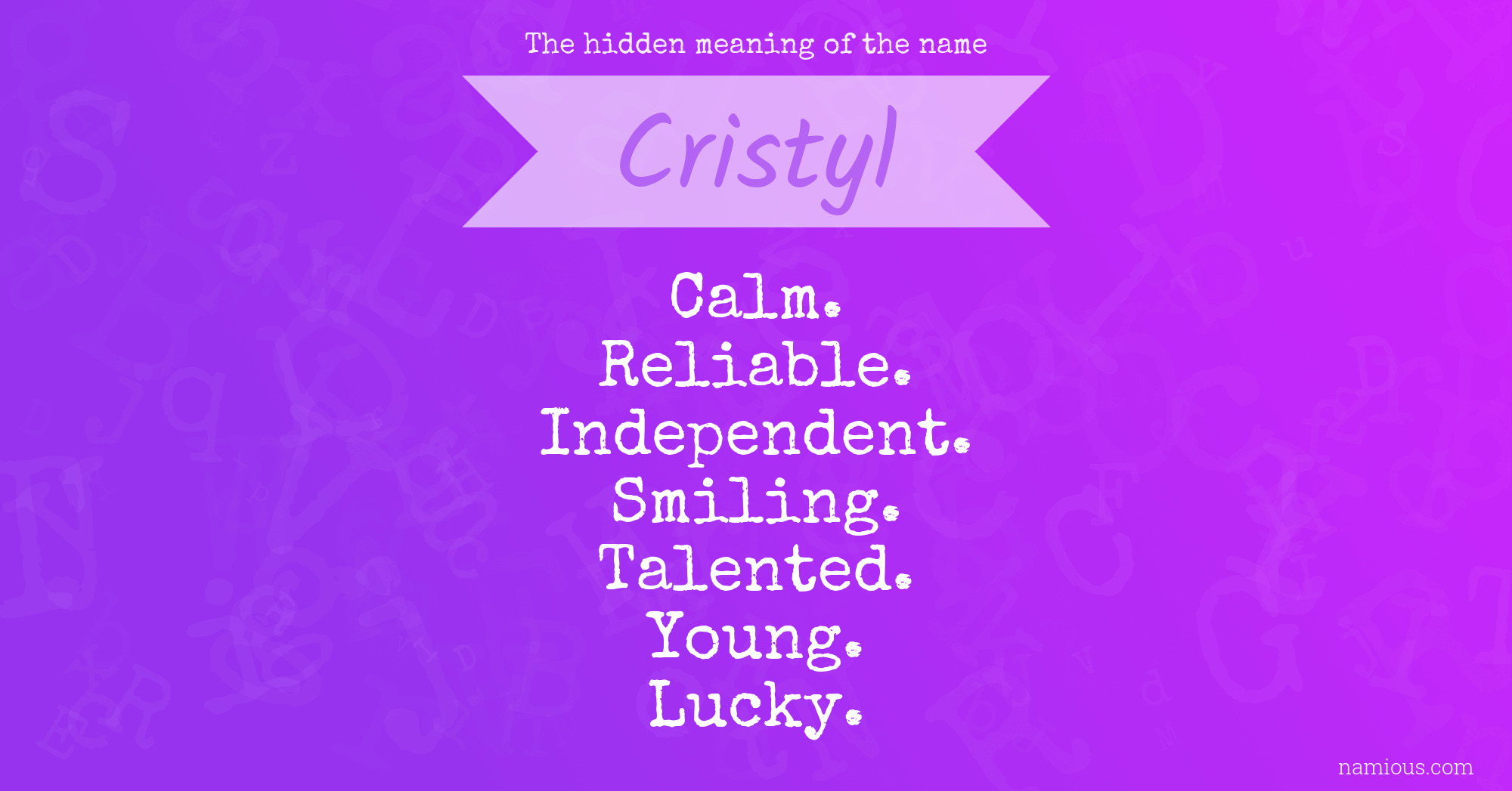 The hidden meaning of the name Cristyl