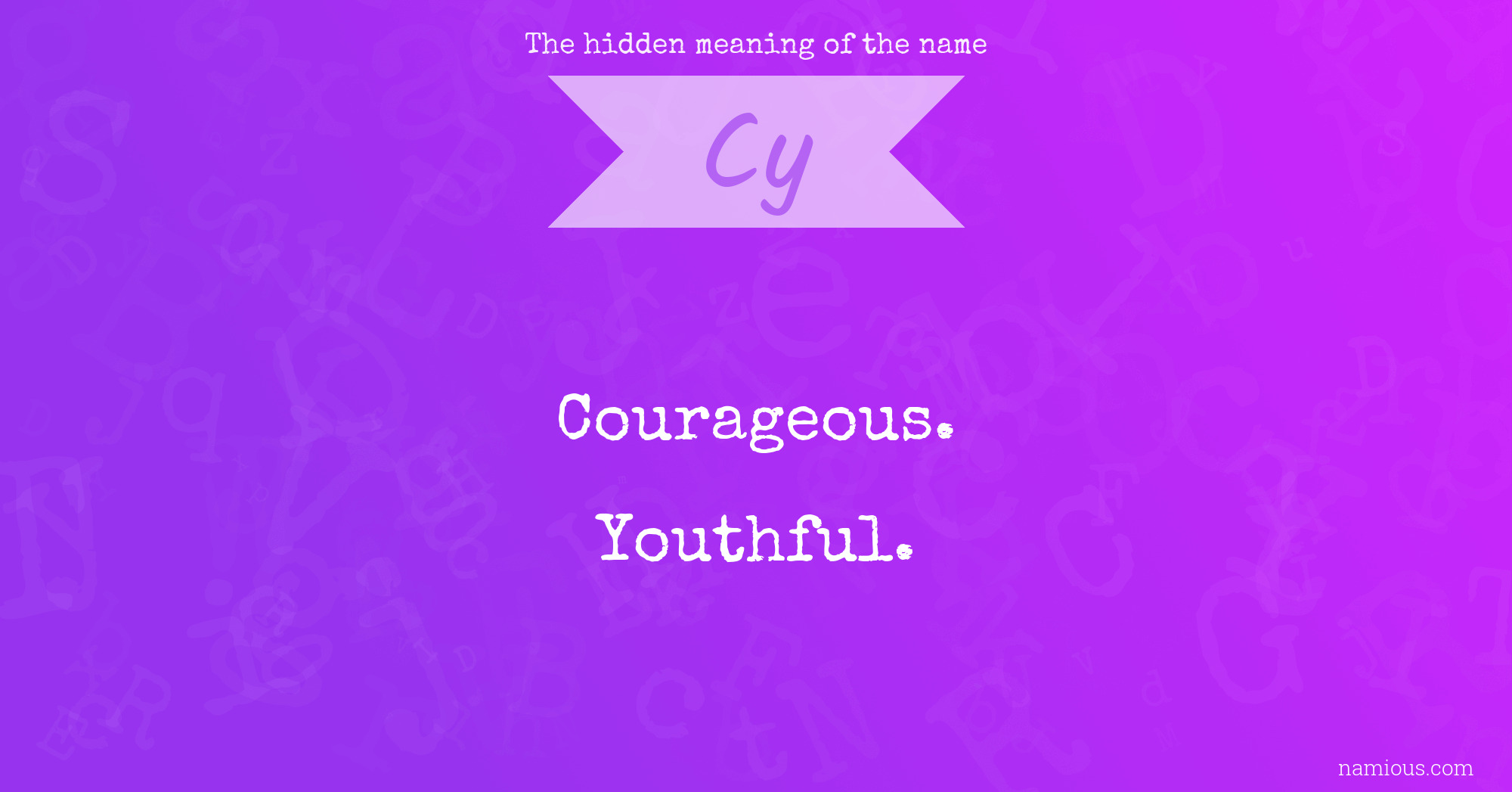 The hidden meaning of the name Cy