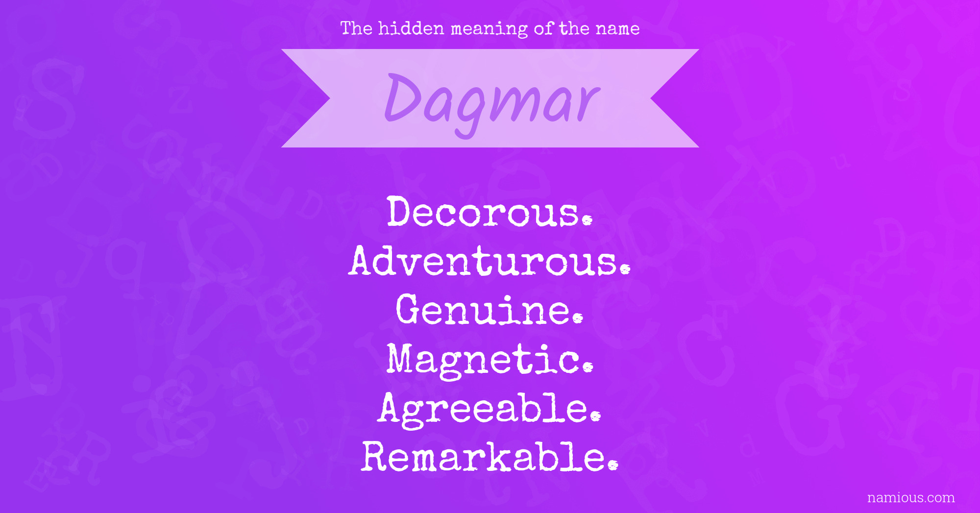 The hidden meaning of the name Dagmar