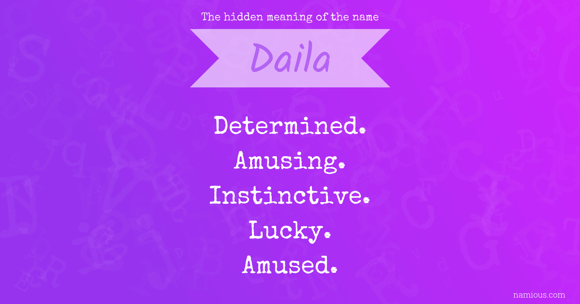 The hidden meaning of the name Daila