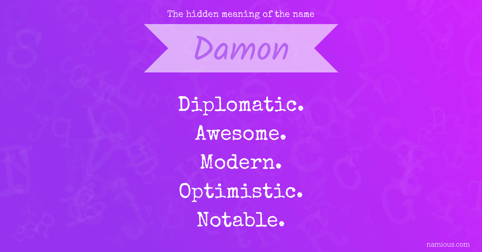 The hidden meaning of the name Damon