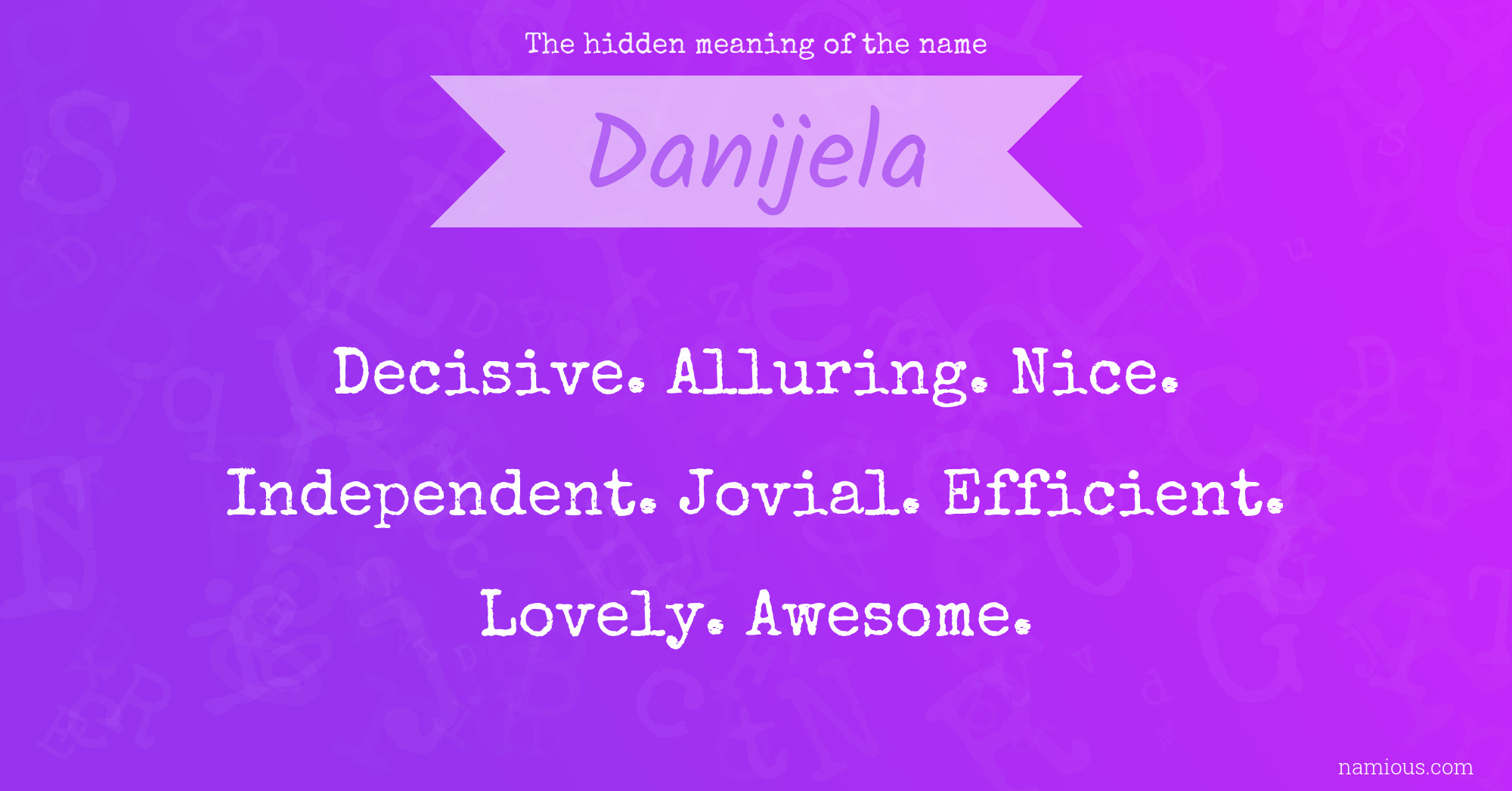 The hidden meaning of the name Danijela