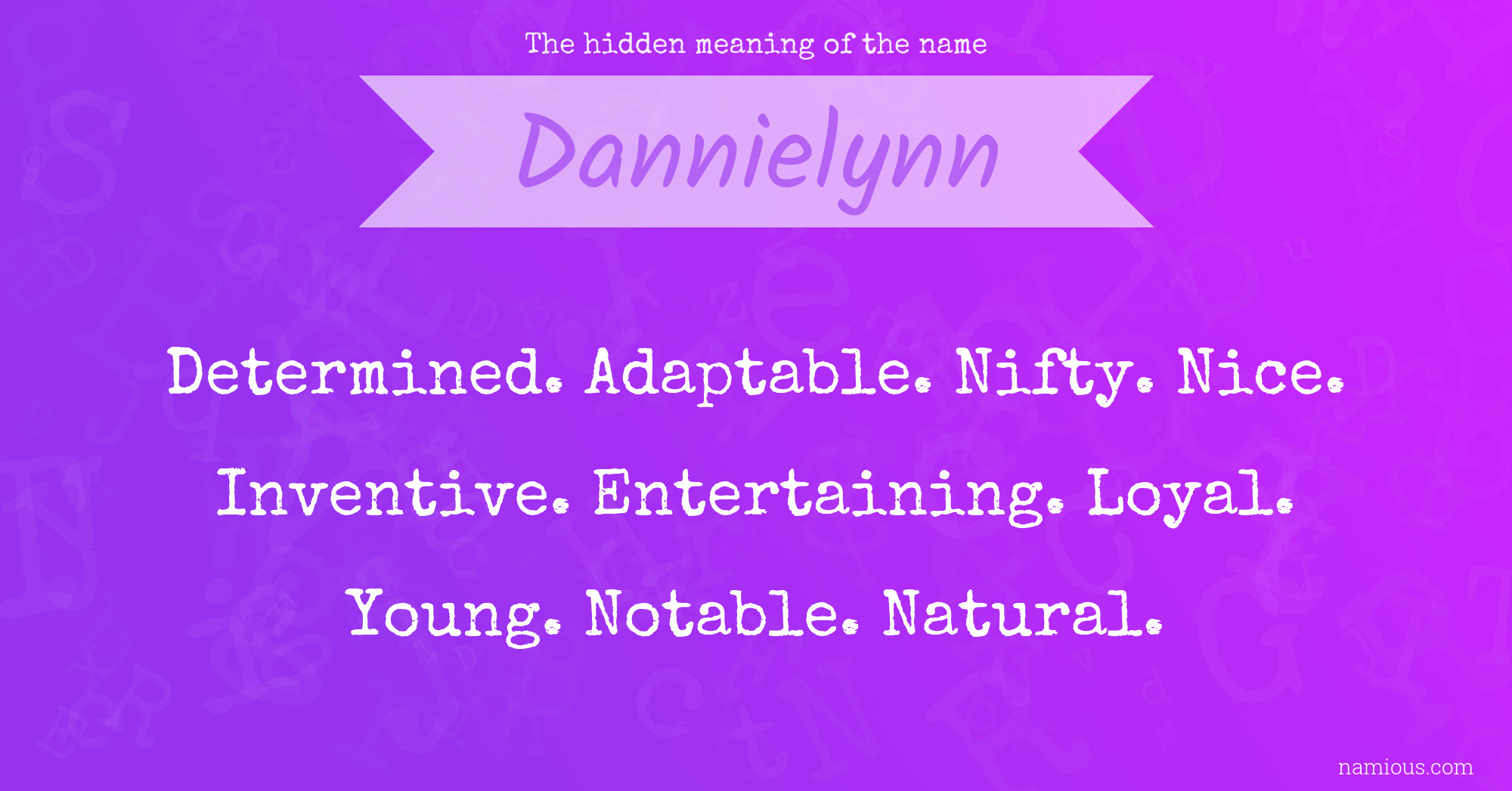 The hidden meaning of the name Dannielynn