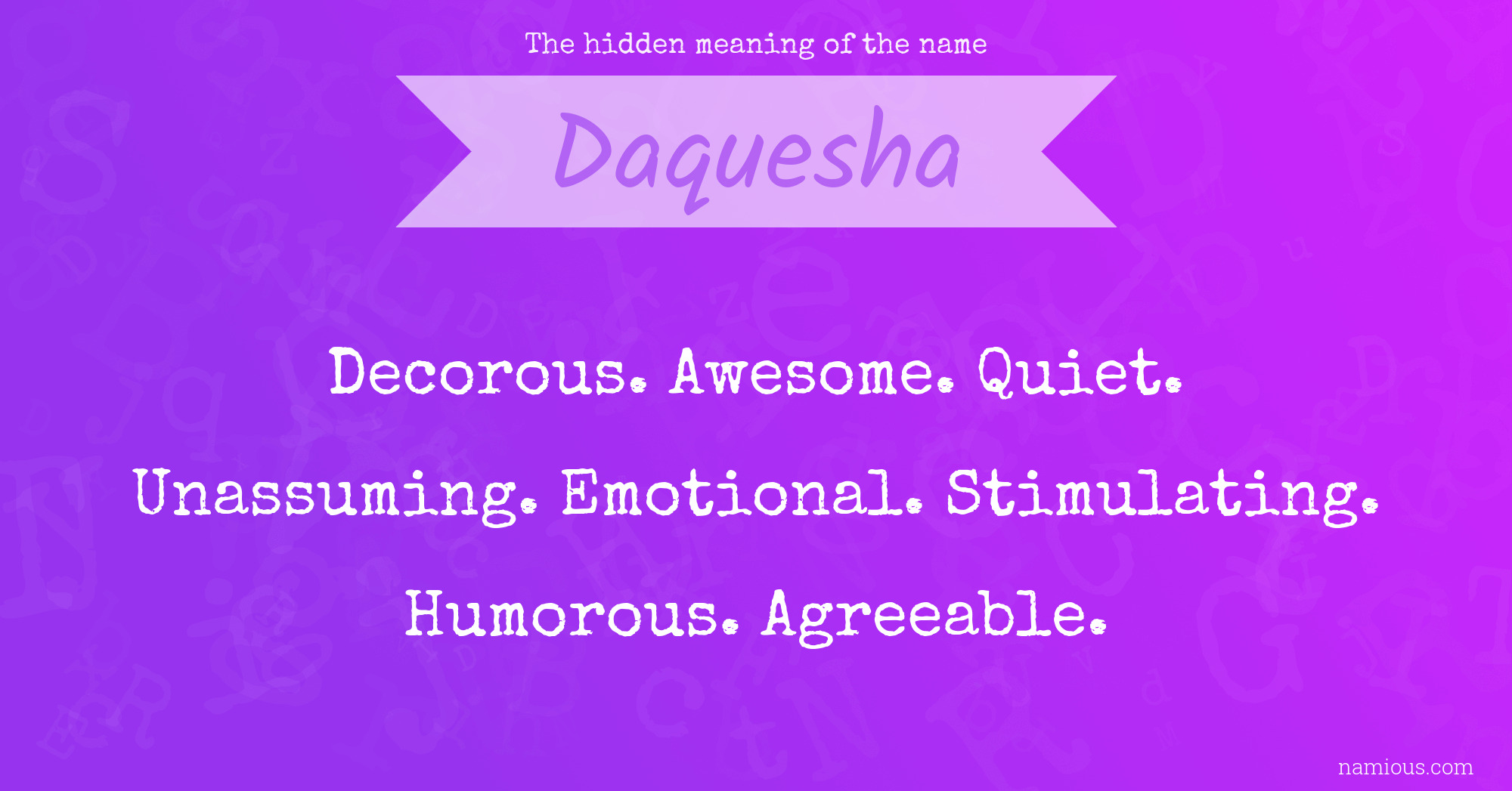 The hidden meaning of the name Daquesha