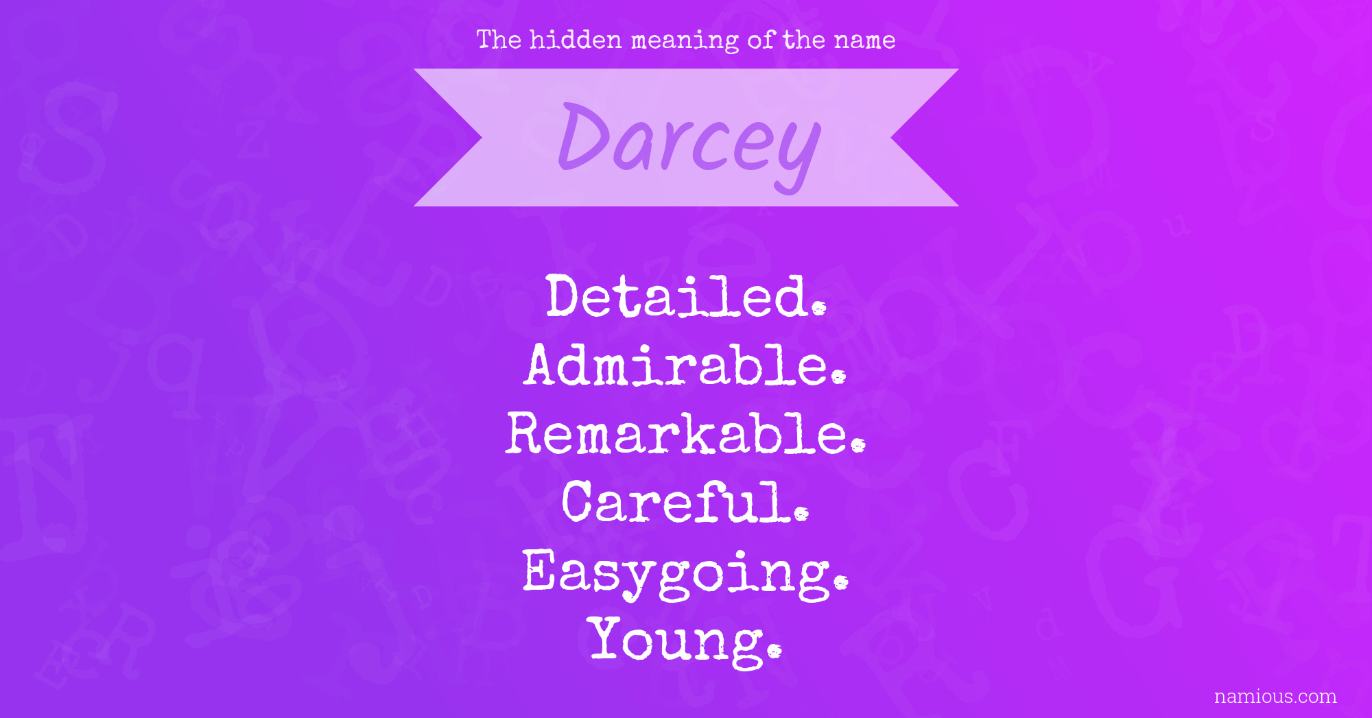 The hidden meaning of the name Darcey
