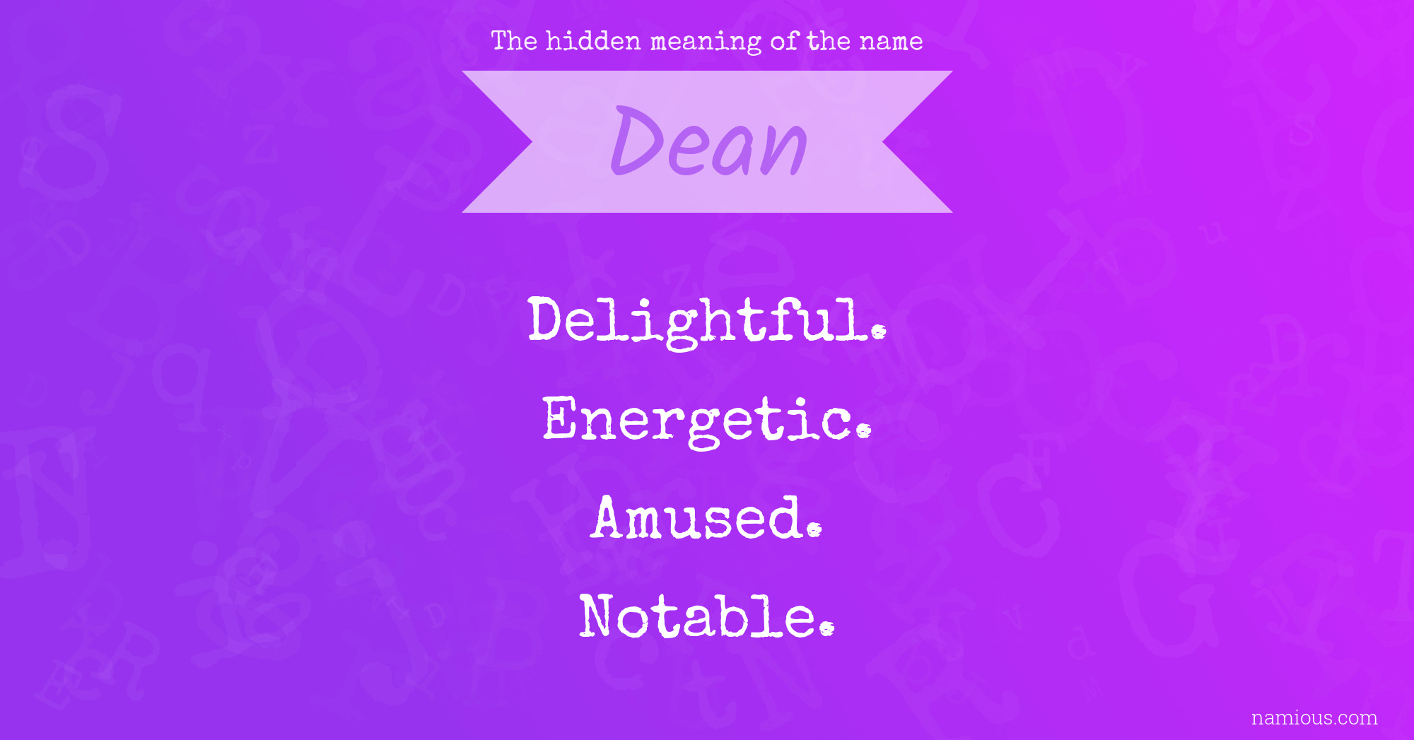 The hidden meaning of the name Dean