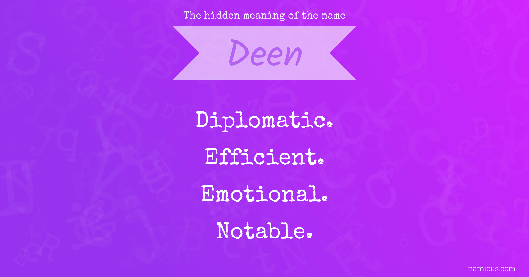 The hidden meaning of the name Deen