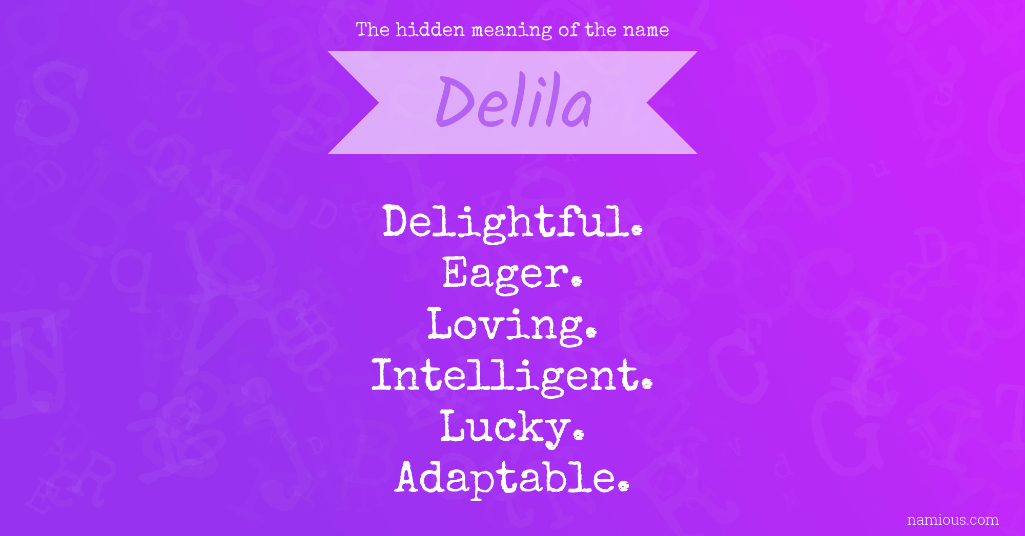 The hidden meaning of the name Delila