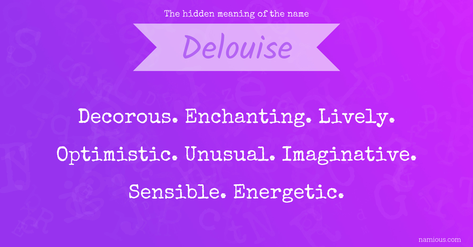 The hidden meaning of the name Delouise