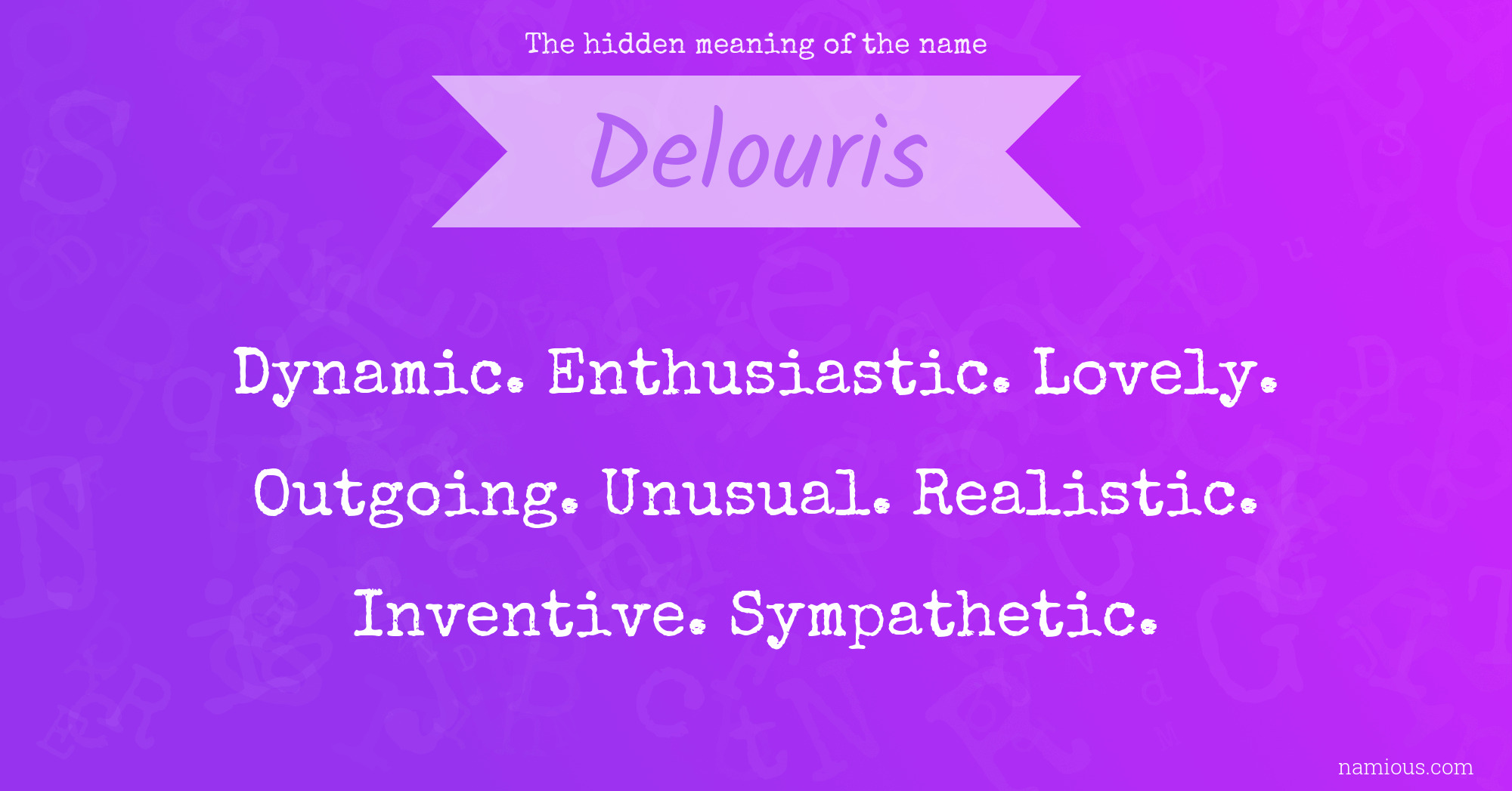 The hidden meaning of the name Delouris