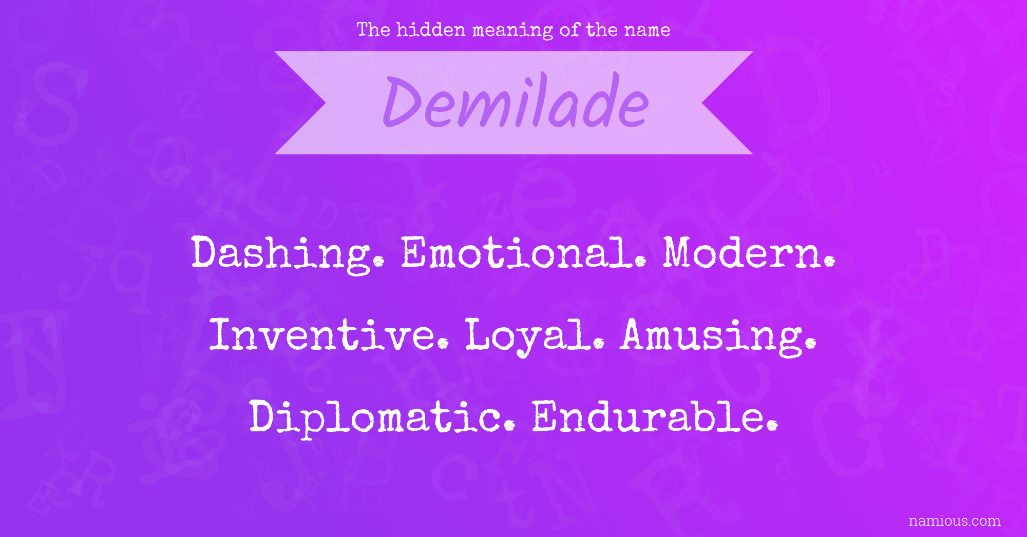 The hidden meaning of the name Demilade