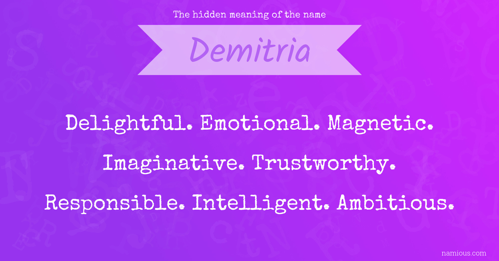 The hidden meaning of the name Demitria