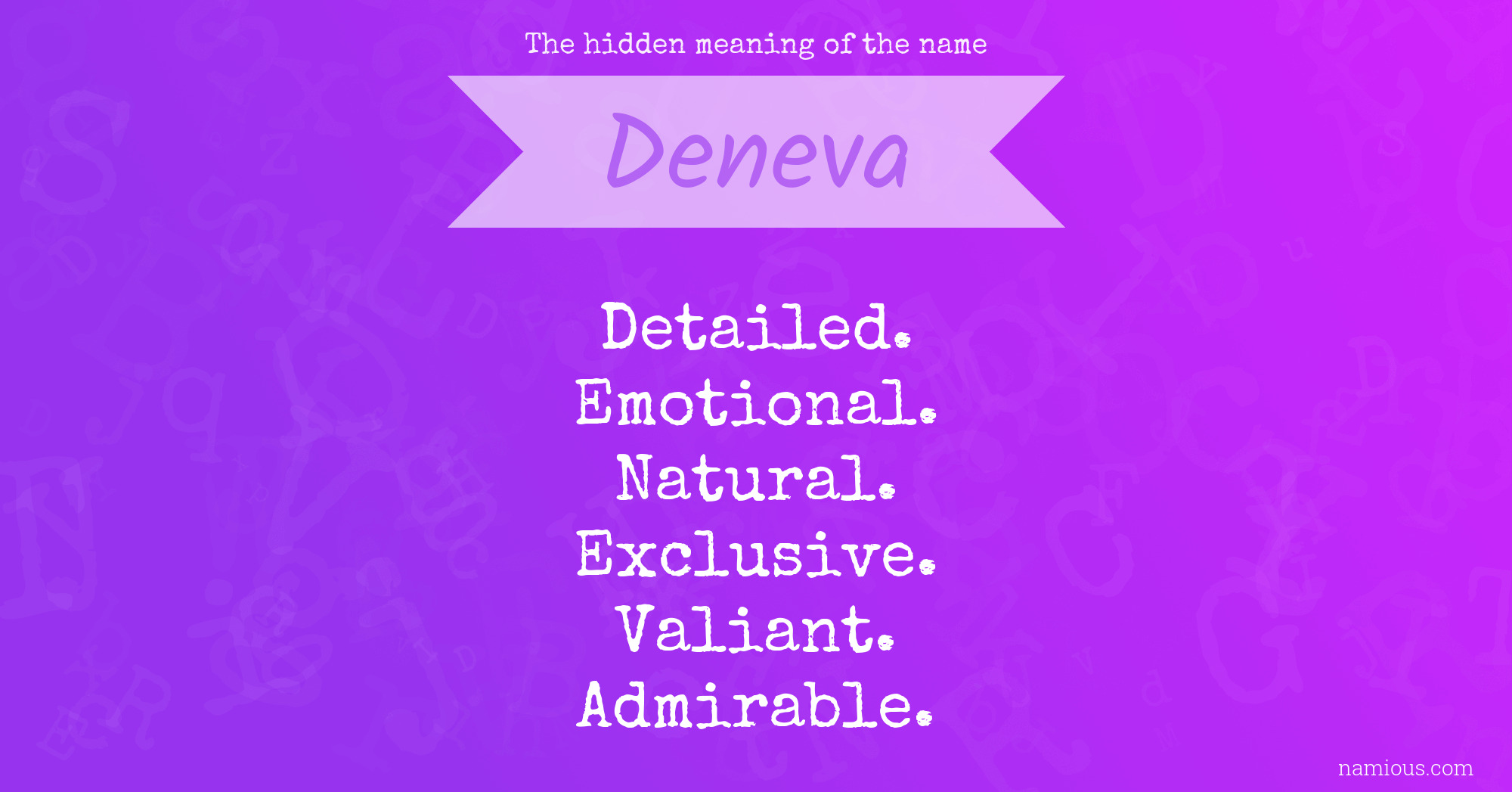 The hidden meaning of the name Deneva