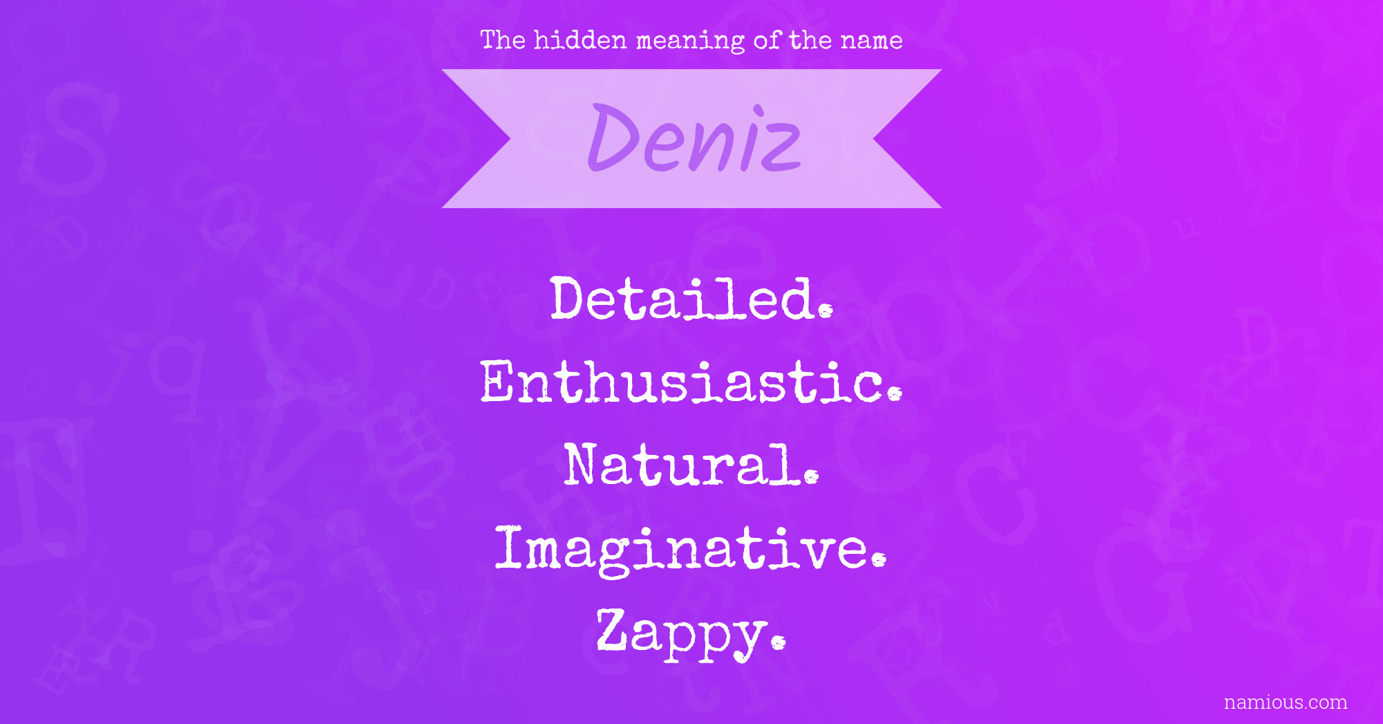 The hidden meaning of the name Deniz