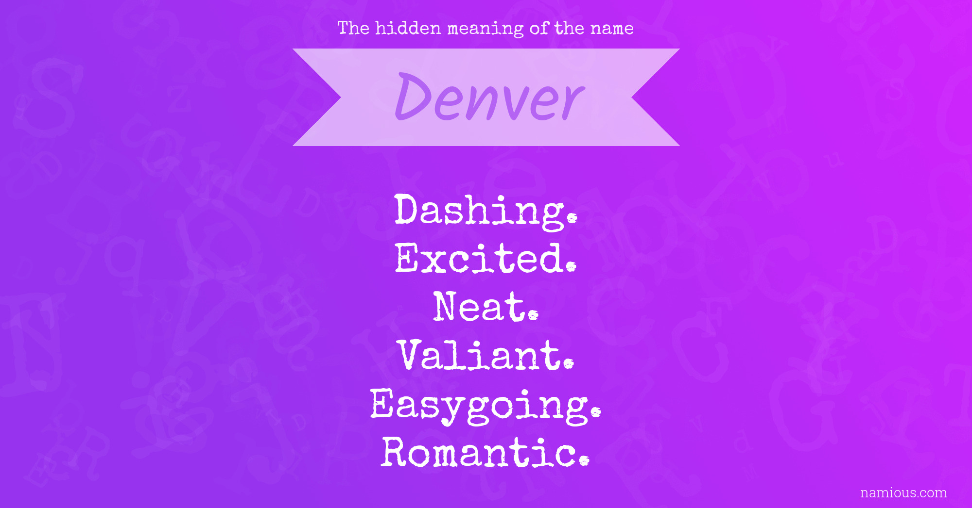 The hidden meaning of the name Denver