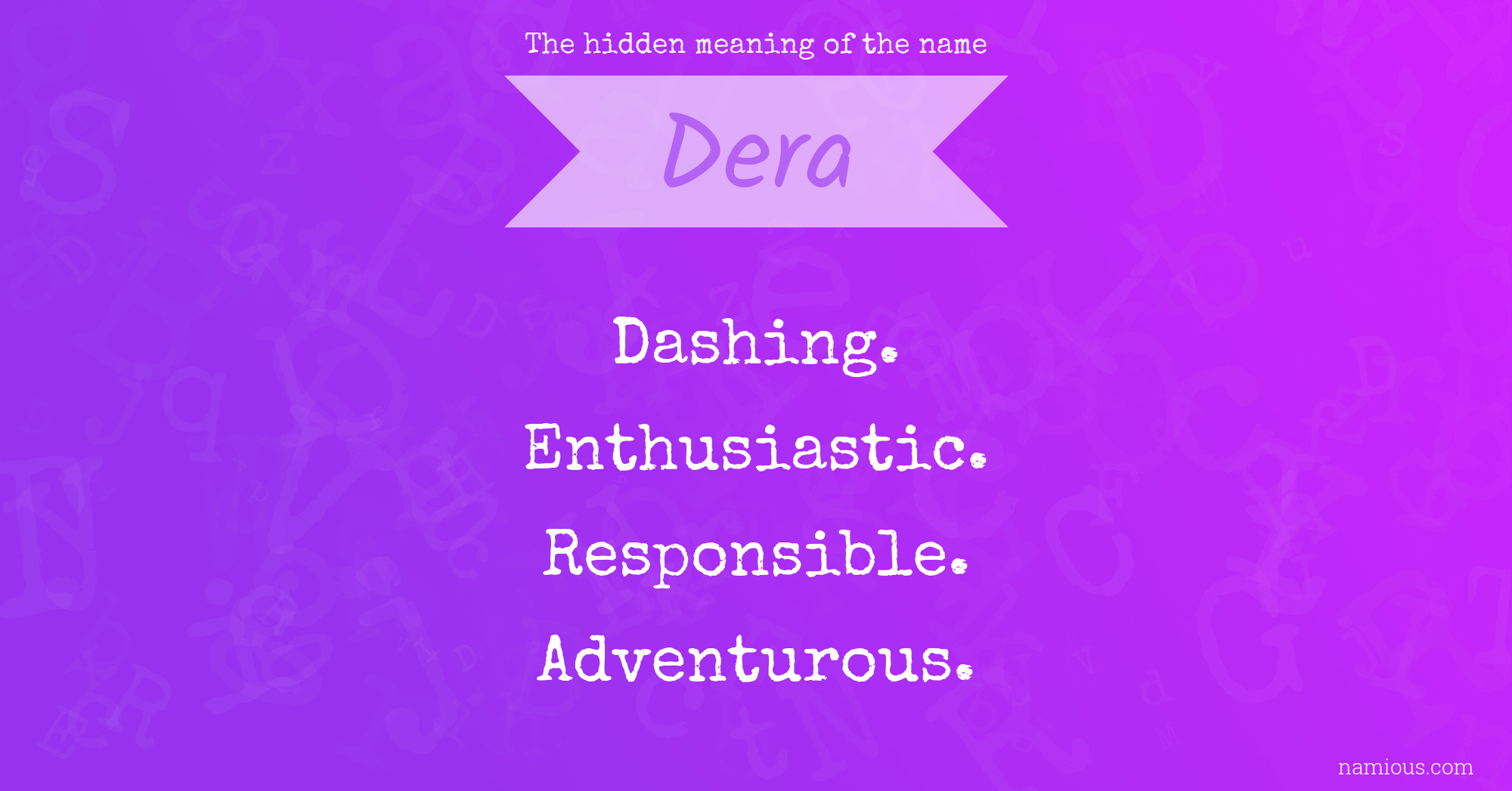 The hidden meaning of the name Dera