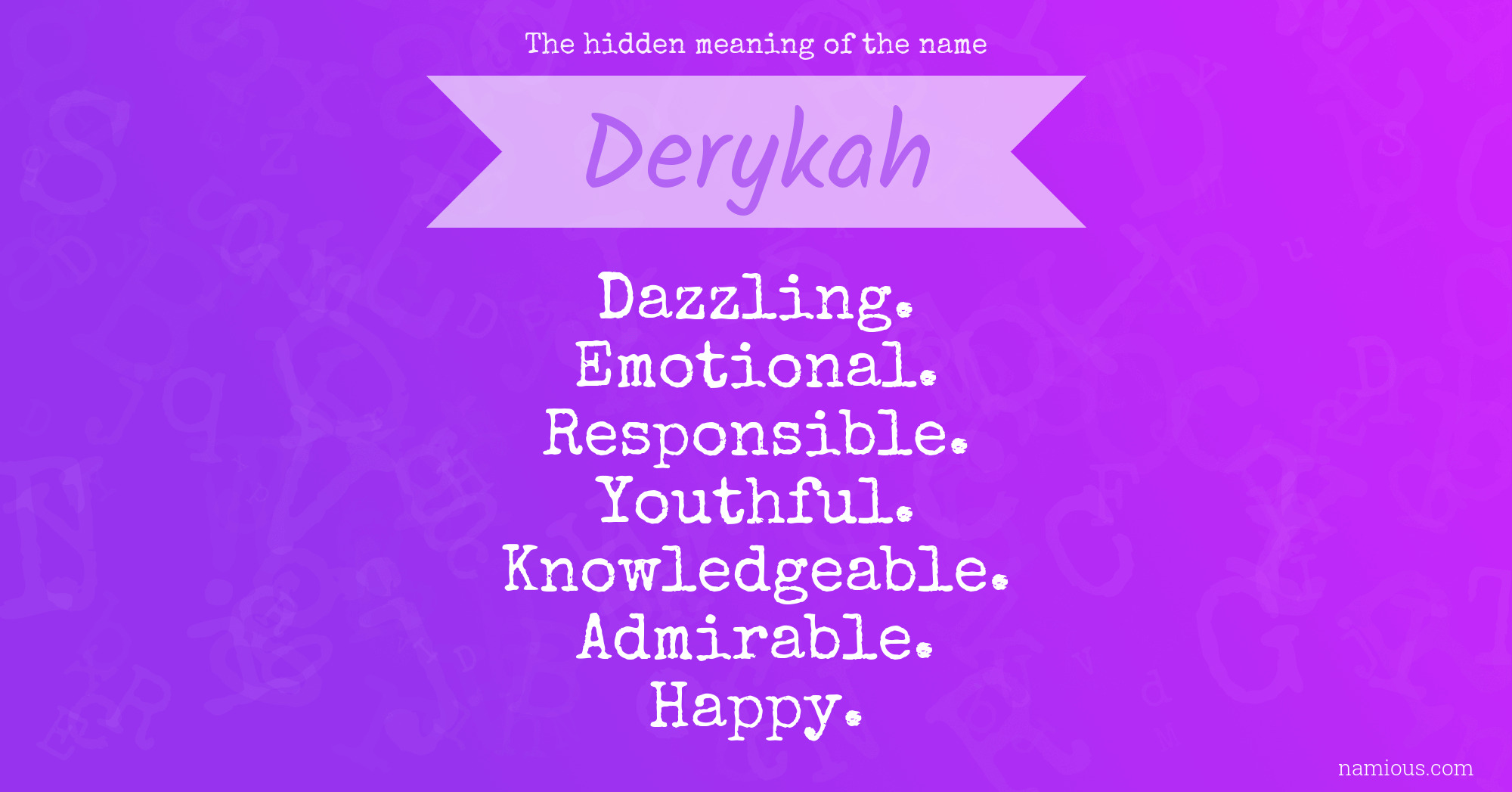 The hidden meaning of the name Derykah