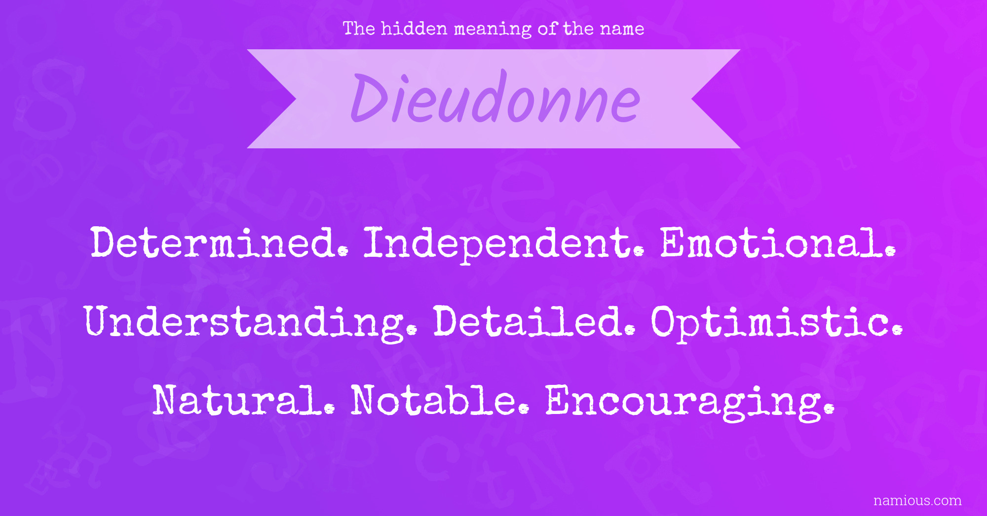 The hidden meaning of the name Dieudonne