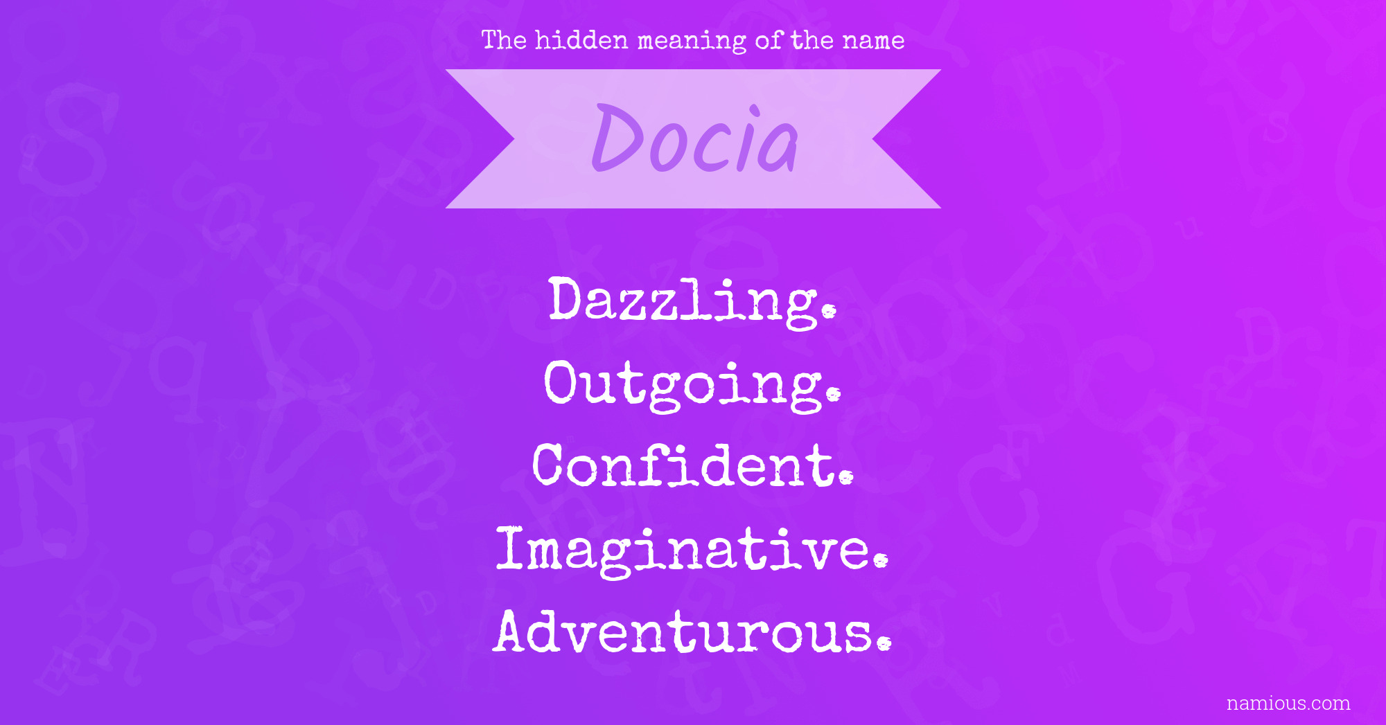 The hidden meaning of the name Docia