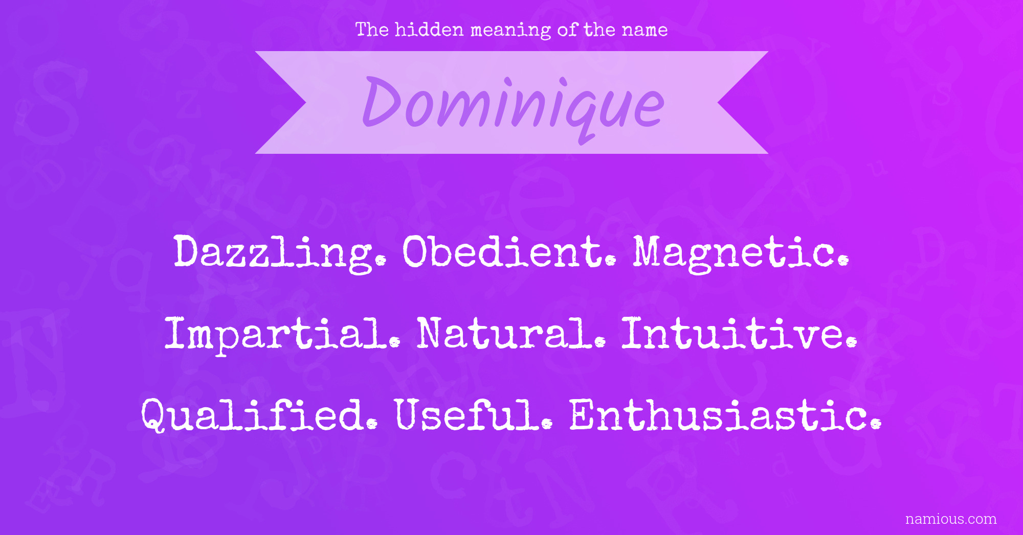 The hidden meaning of the name Dominique