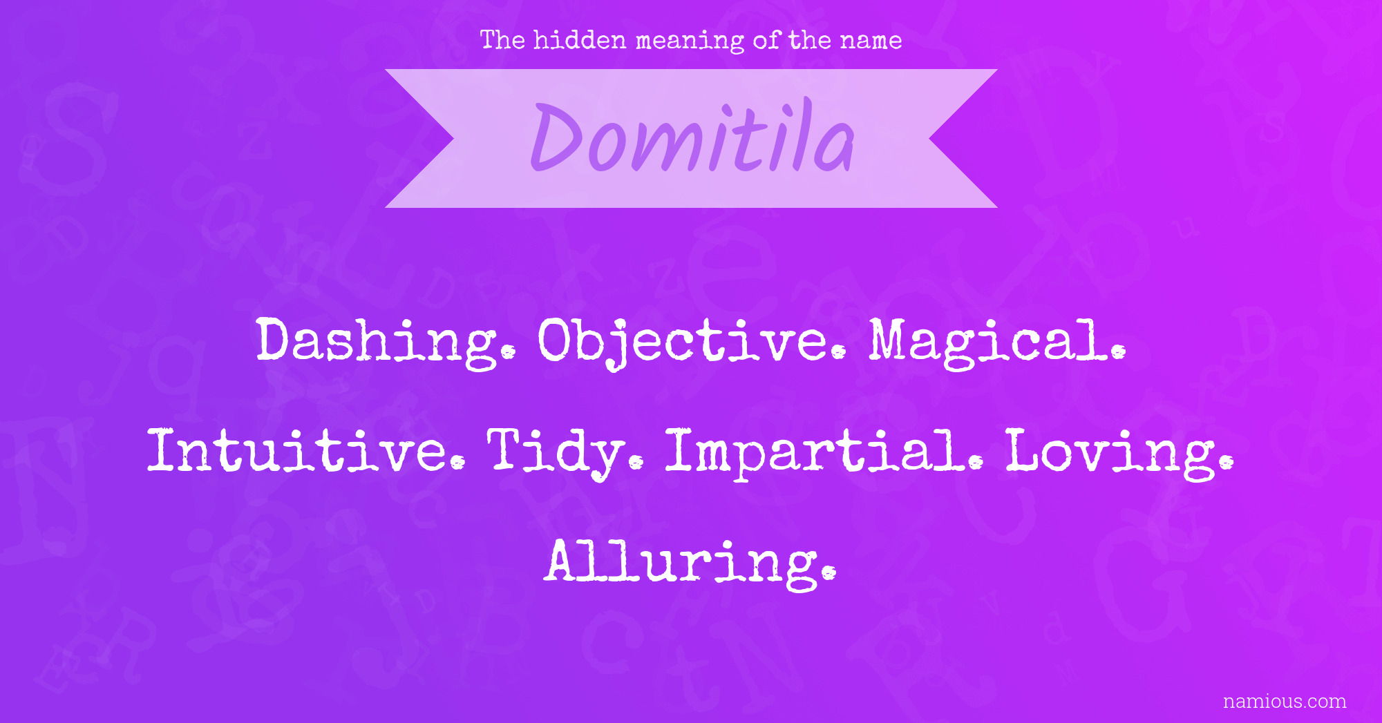 The hidden meaning of the name Domitila