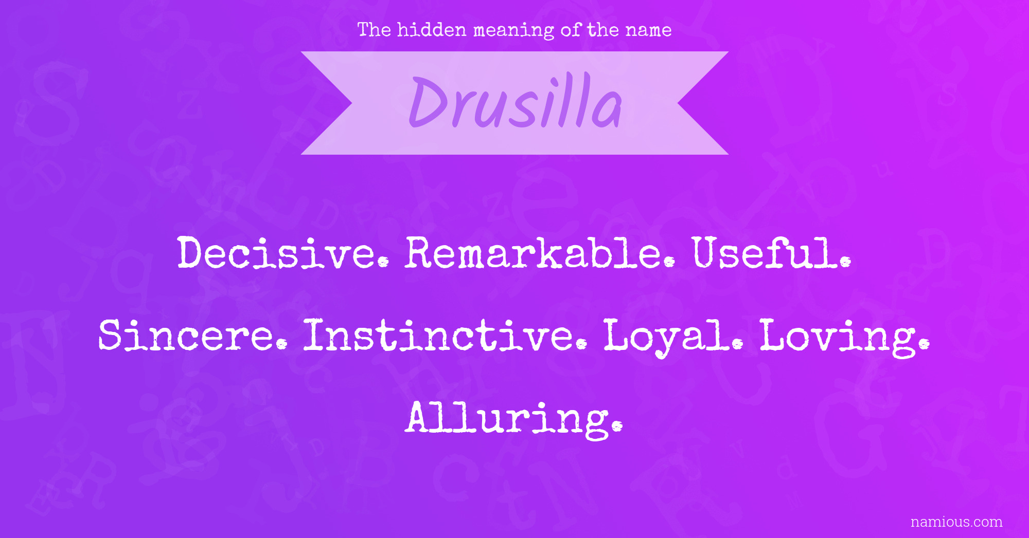 The hidden meaning of the name Drusilla