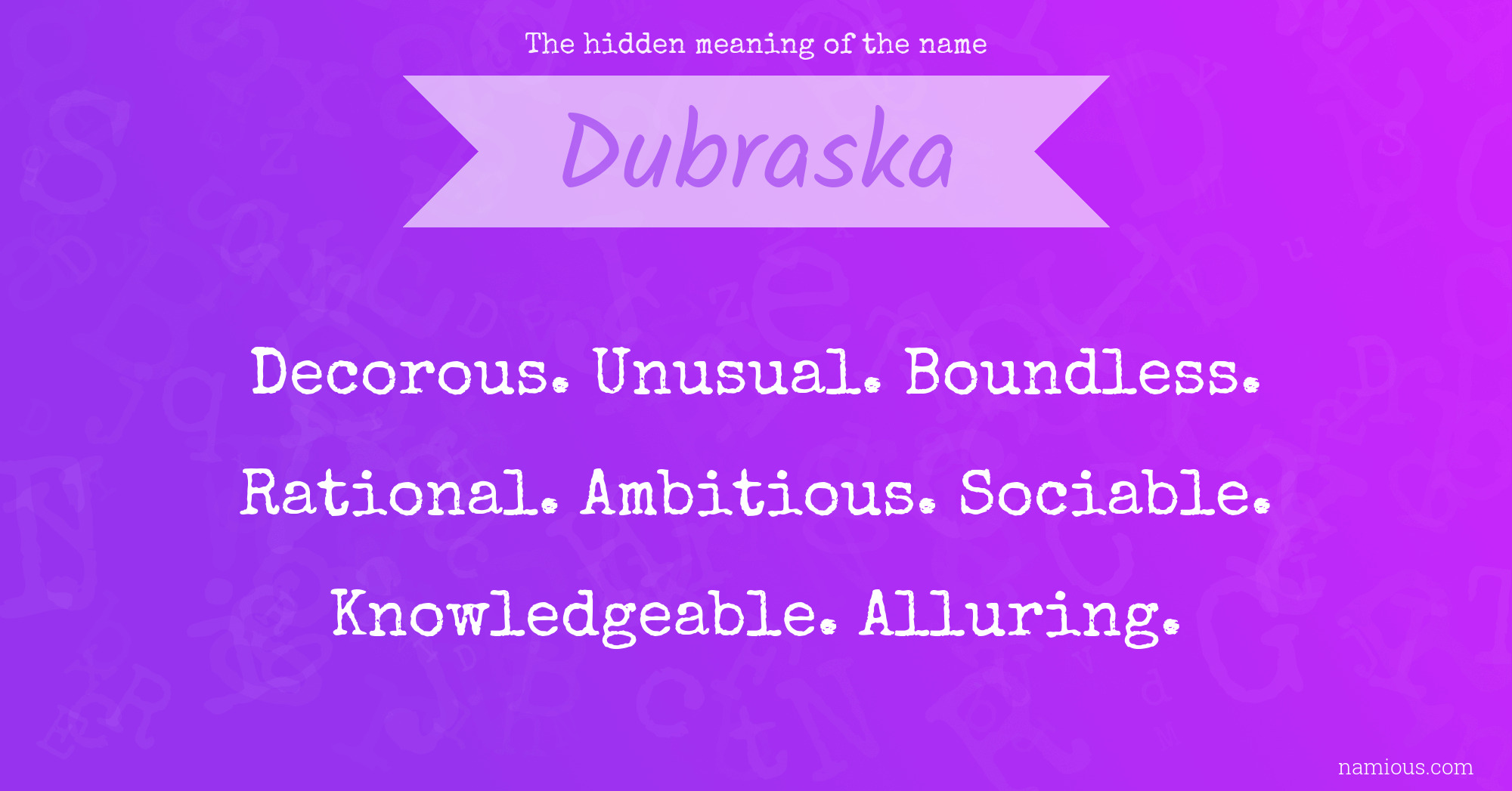 The hidden meaning of the name Dubraska