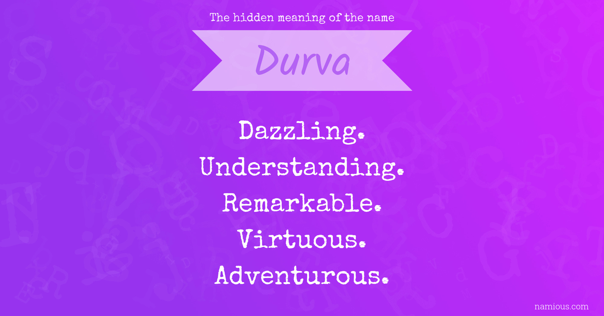 The hidden meaning of the name Durva