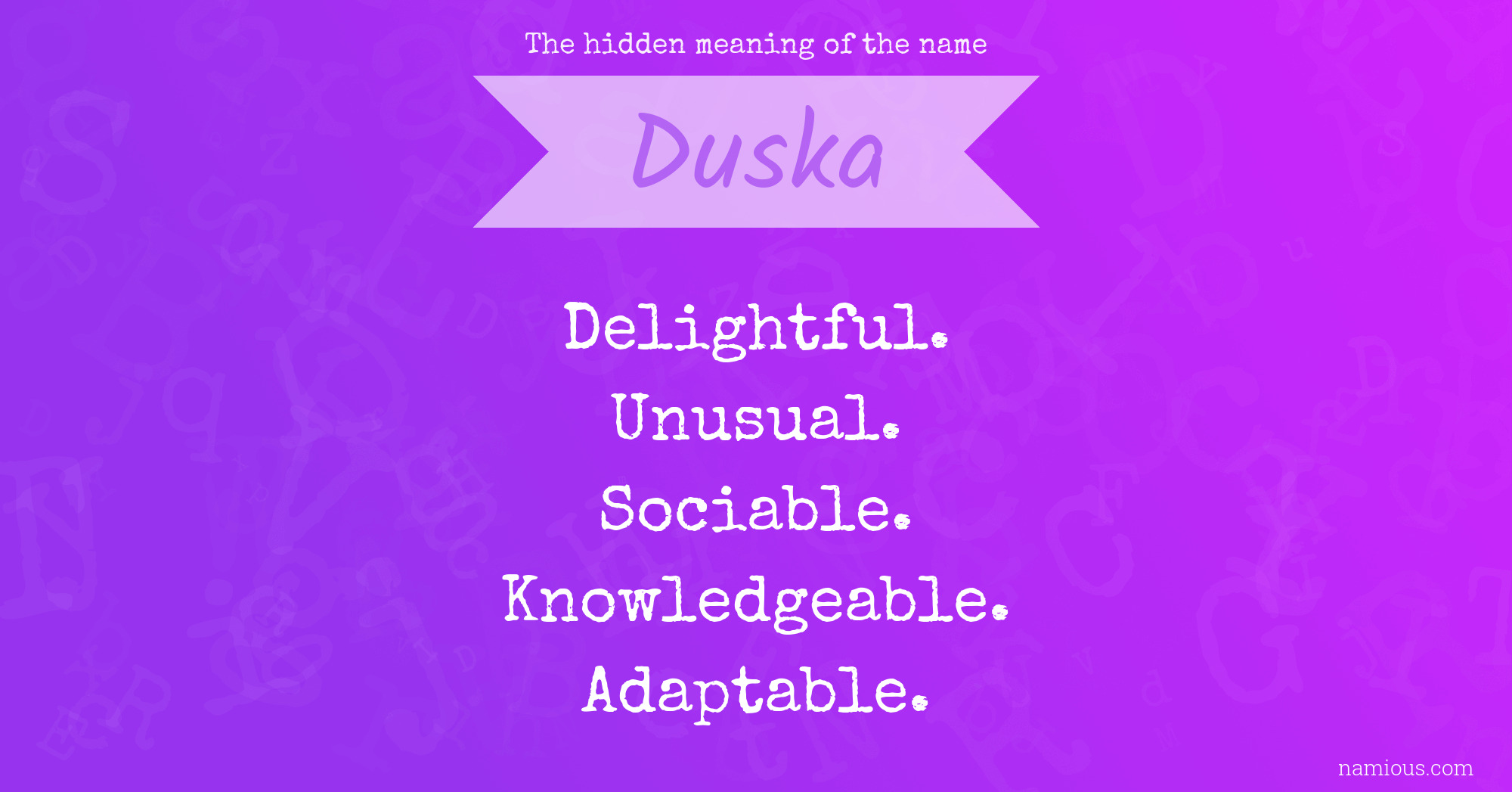 The hidden meaning of the name Duska
