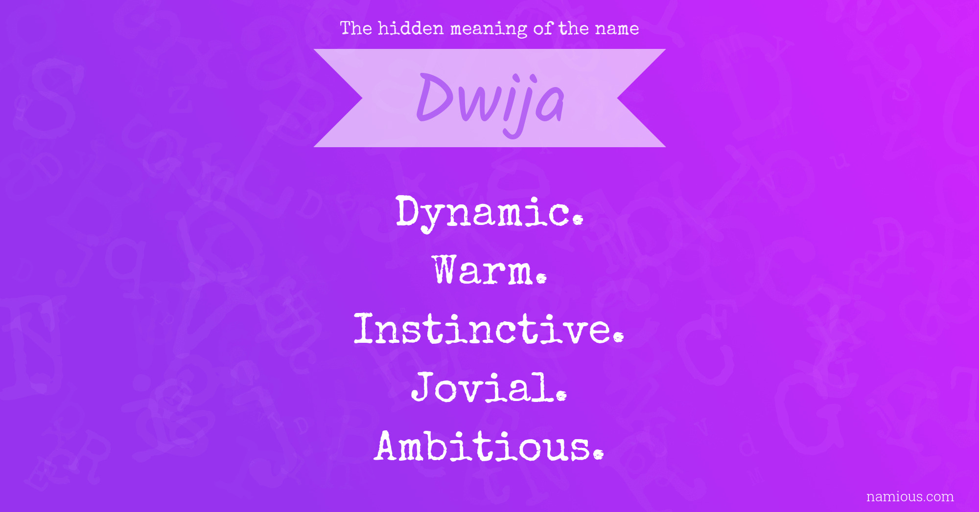 The hidden meaning of the name Dwija