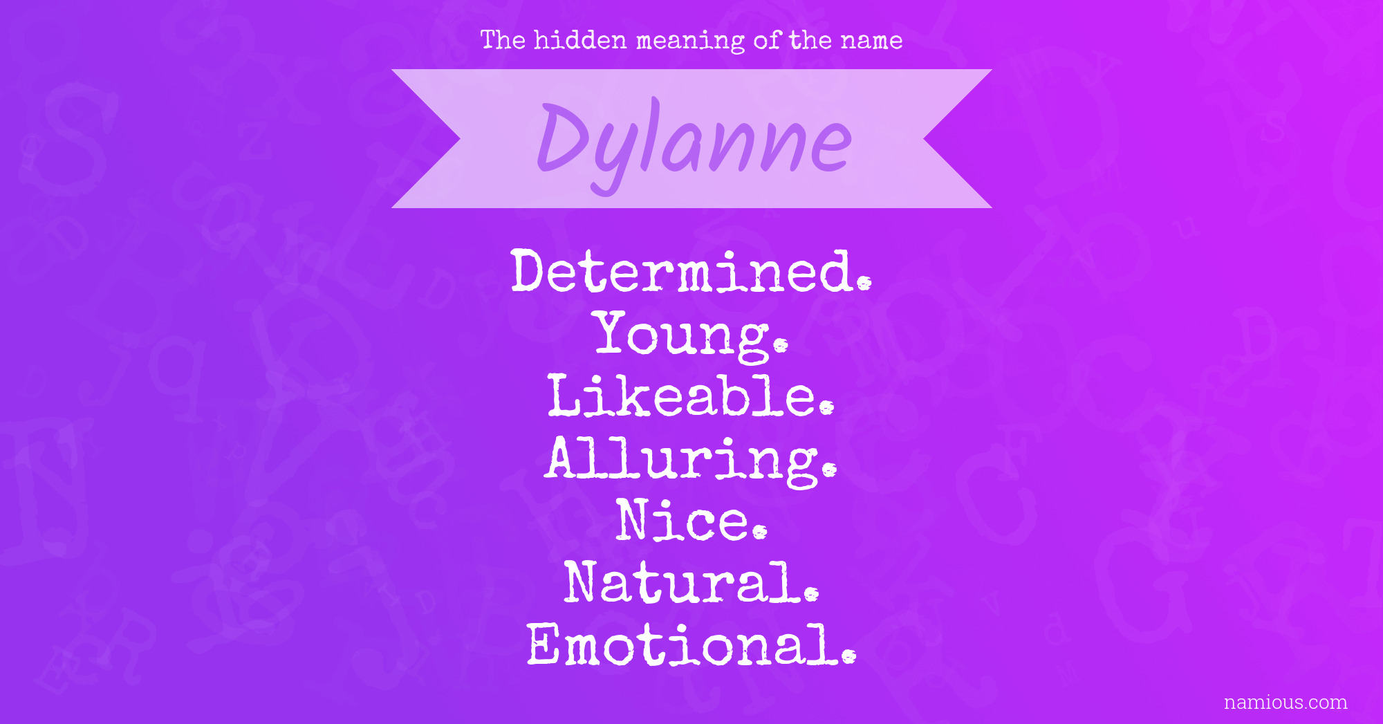 The hidden meaning of the name Dylanne