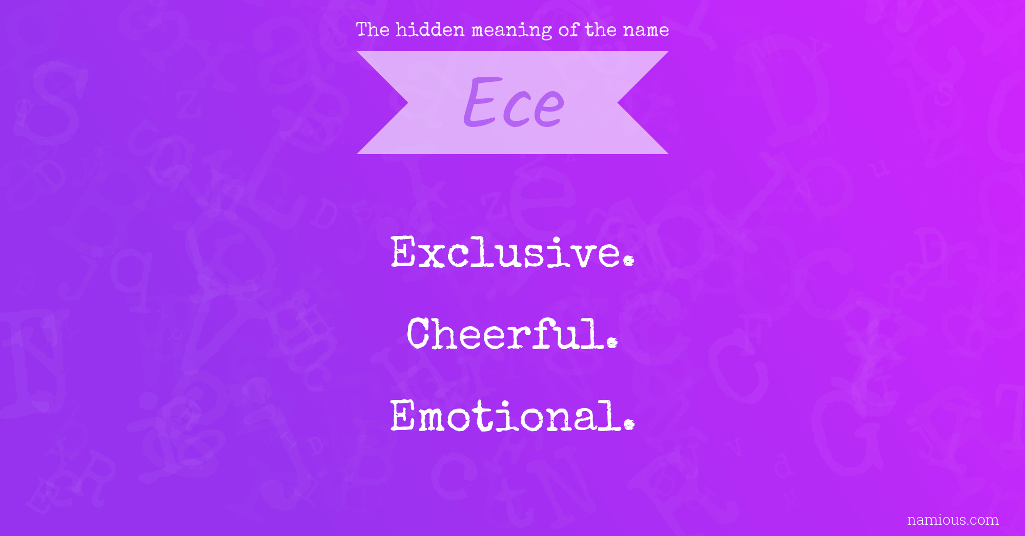 The hidden meaning of the name Ece