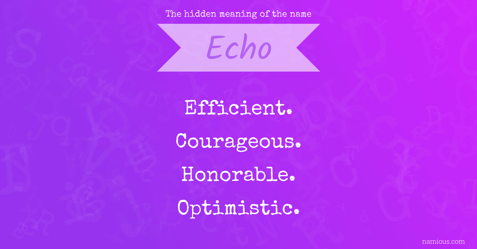 The hidden meaning of the name Echo