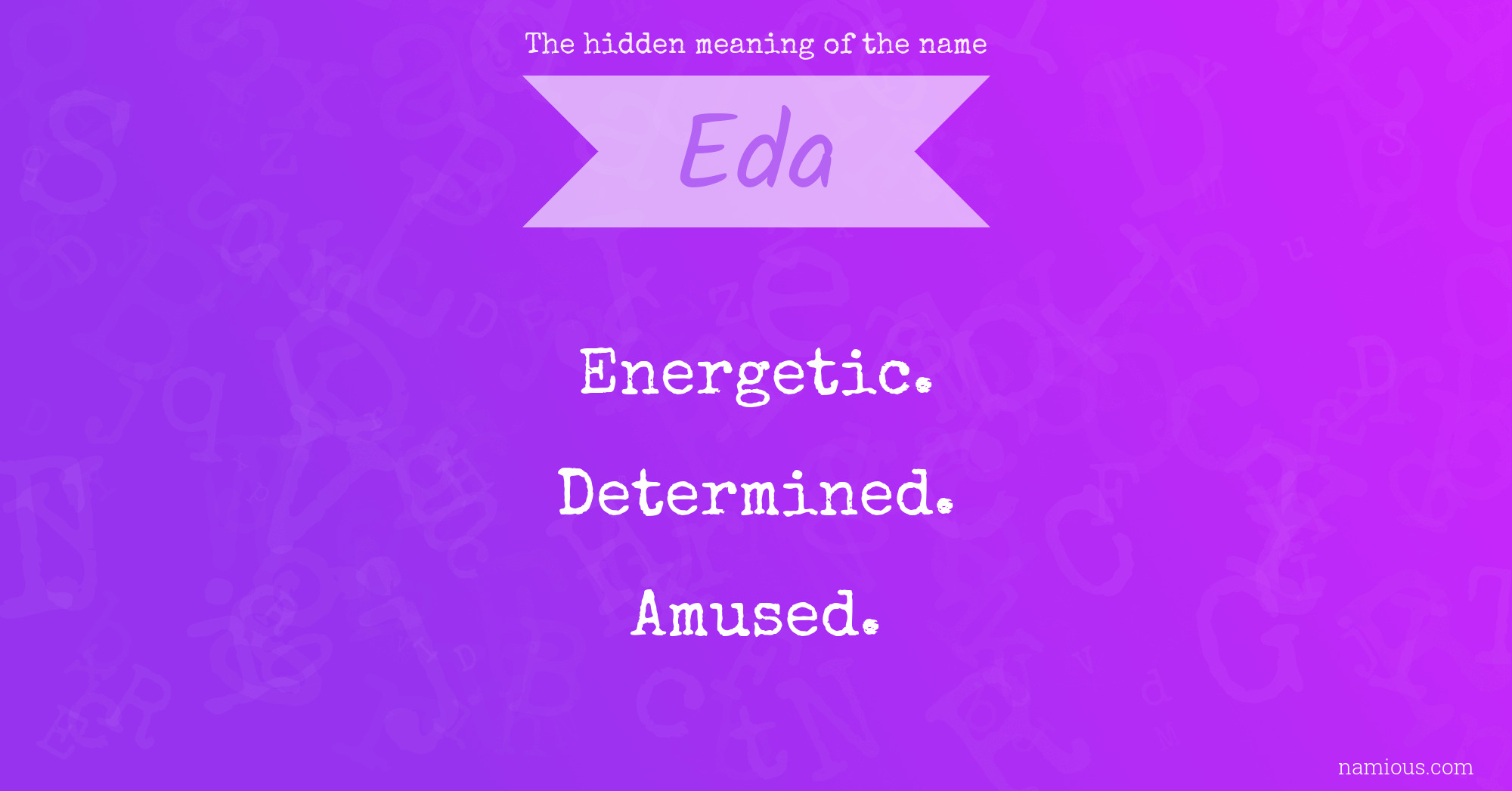 The hidden meaning of the name Eda